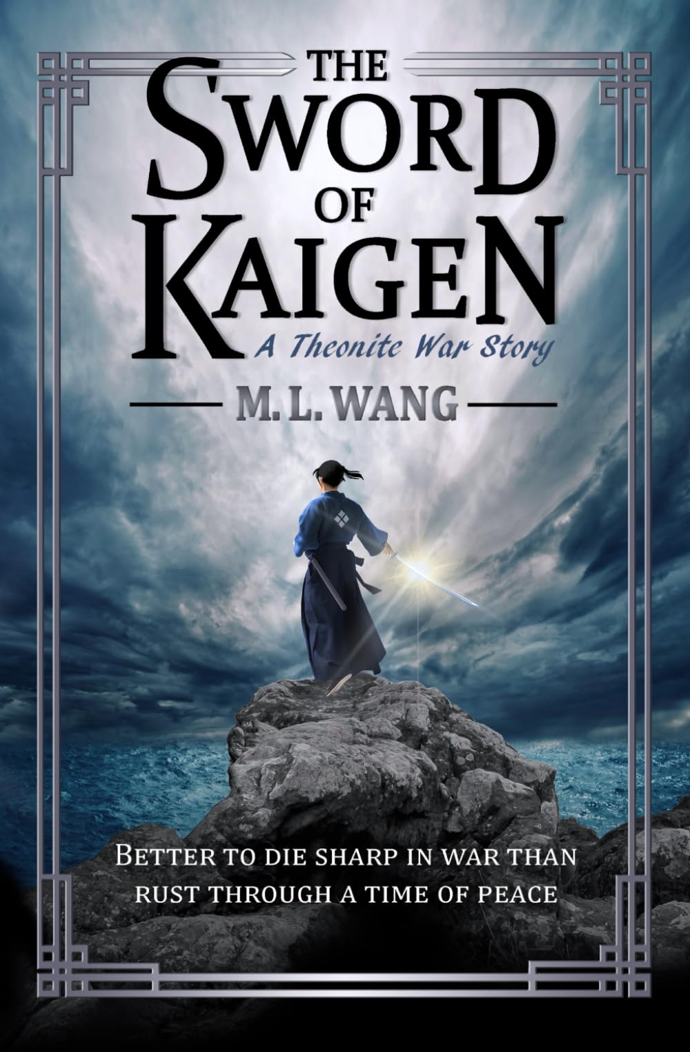 The Sword of Kaigen: A Theonite War Story by M. L. Wang | Paperback