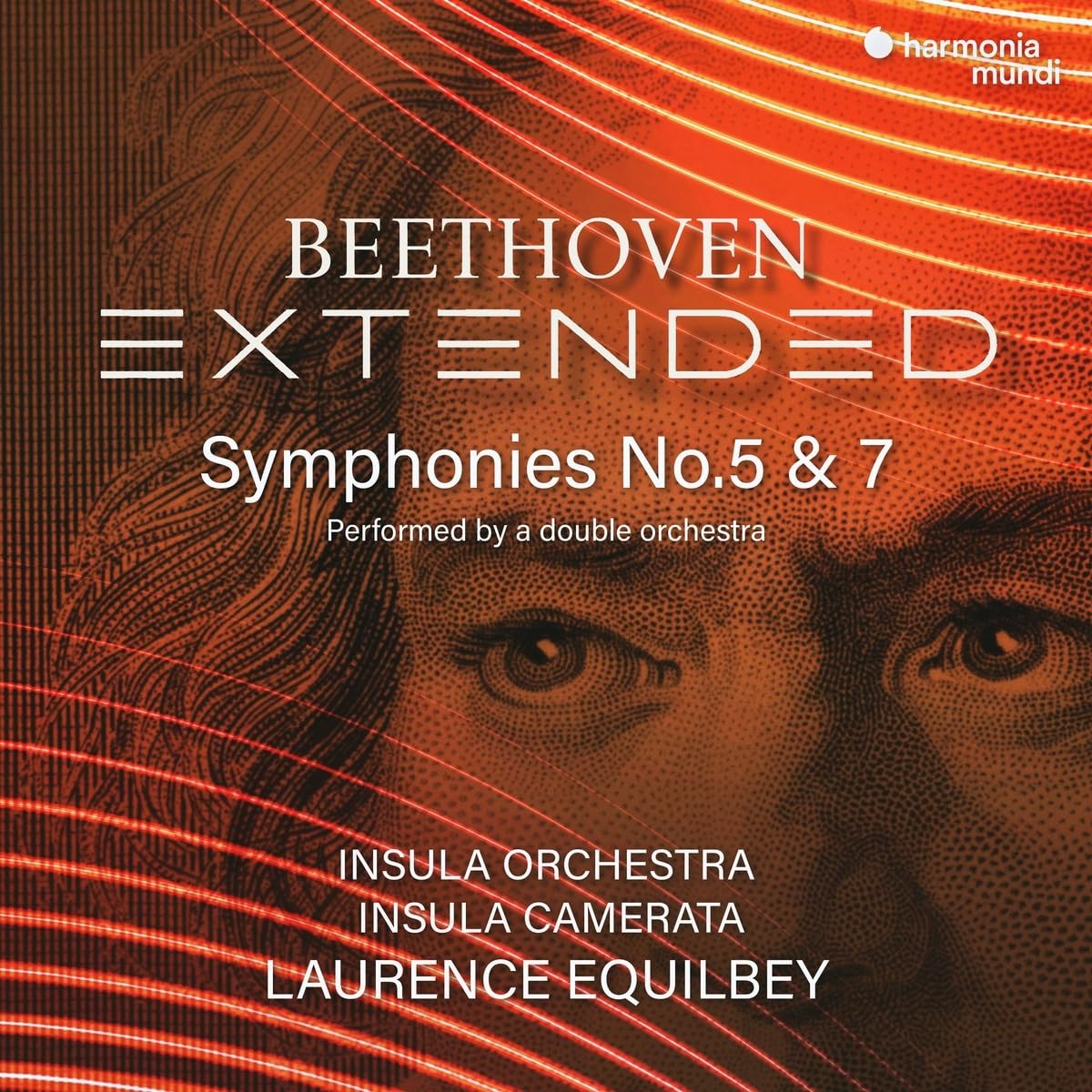 Insula Orchestra & Laurence Equilbey - "Beethoven Extended": Symphonies Nos. 5 & 7 [CD]