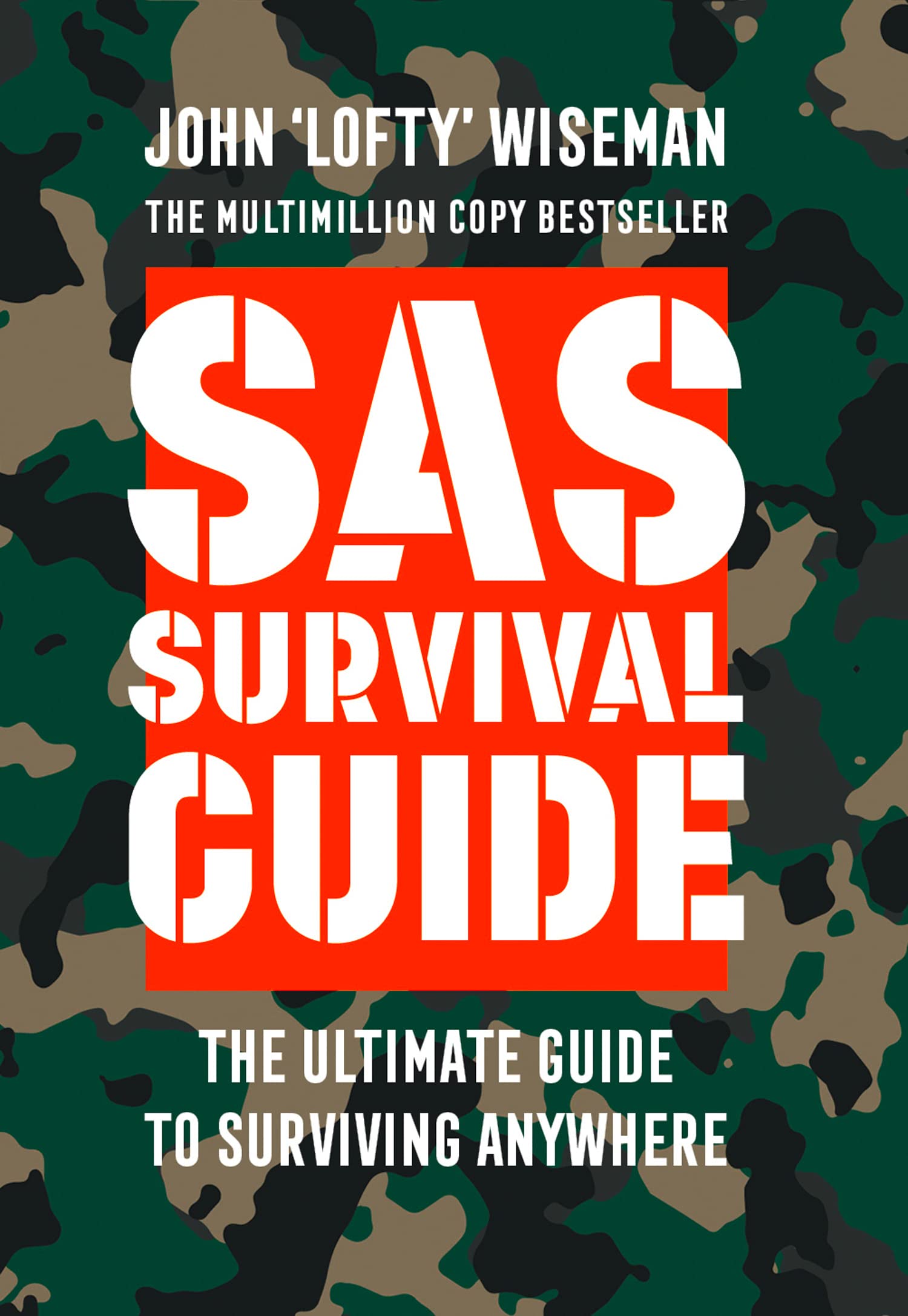 William Collins SAS Survival Guide: How to Survive in the Wild, on Land or Sea | 7th Edition Paperback 1
