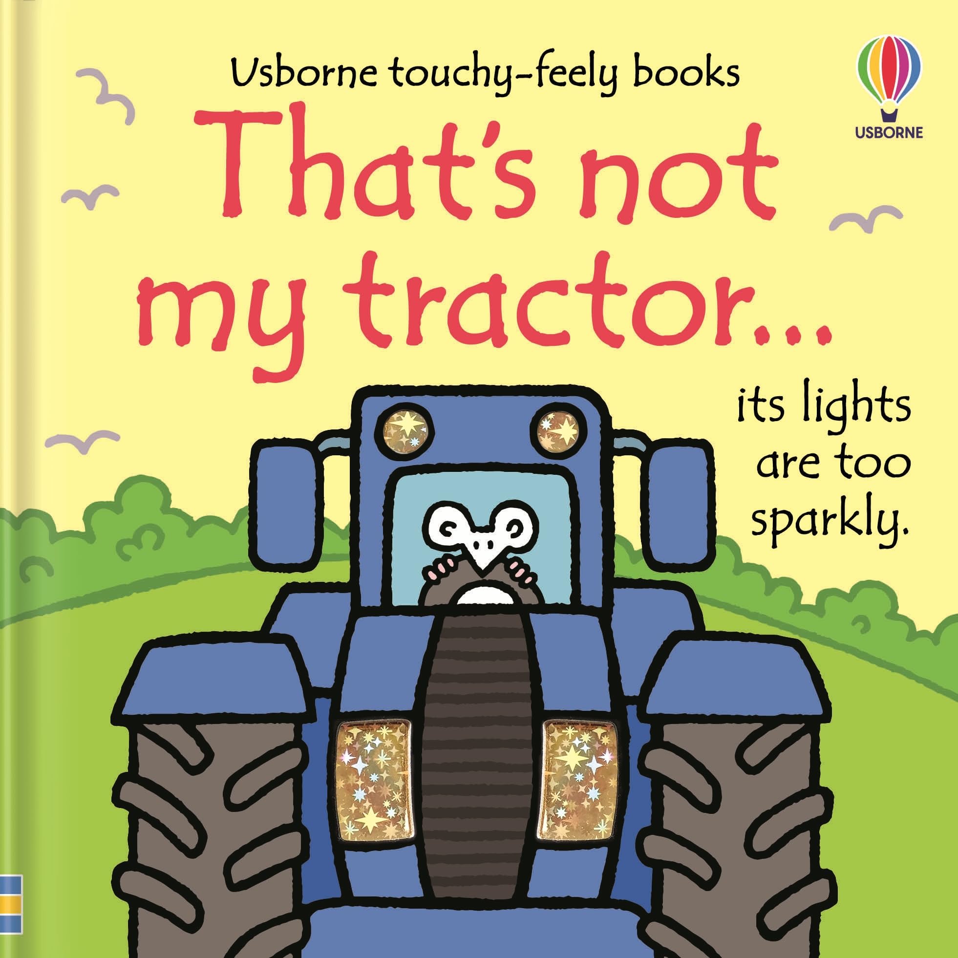 Usborne That's not my tractor… Board Book | Ages 1-3 | Touch & Feel