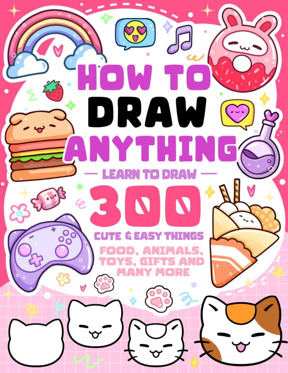 Bonnie and Momo Publishing How To Draw Anything - 300 Cute & Easy Things | Paperback