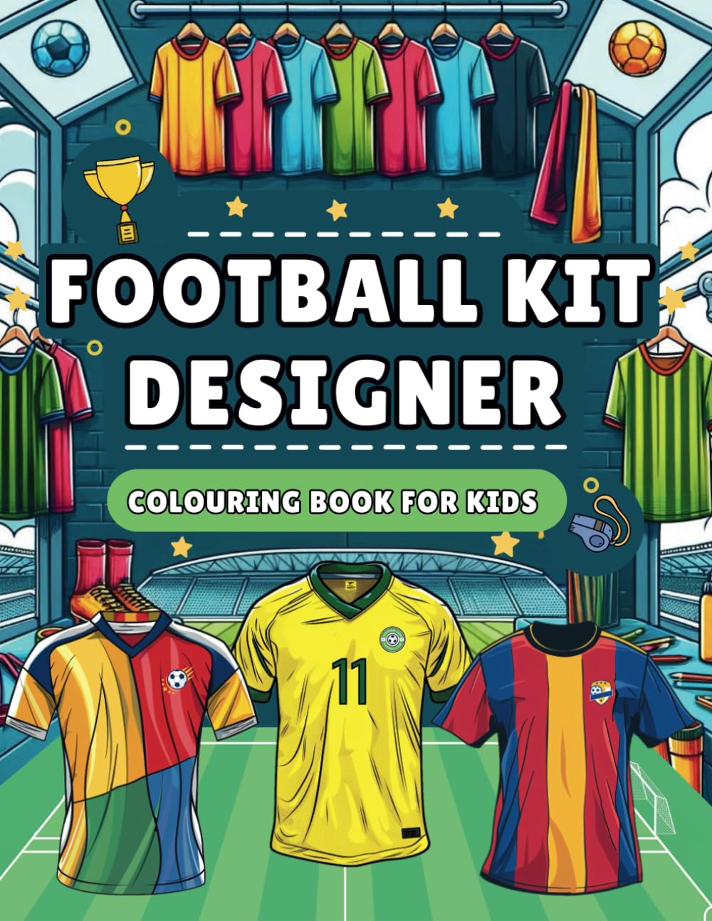 Kickstart Creatives Football Kit Designer Colouring Book for Kids | Paperback | 108 Pages 1