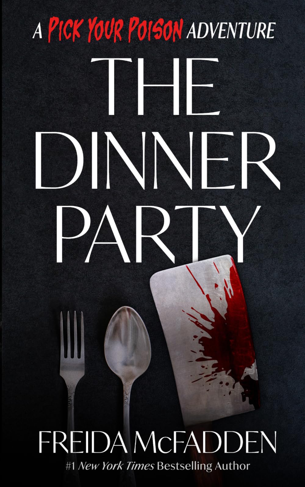 Freida McFadden - The Dinner Party: A Pick Your Poison Adventure | Paperback 1