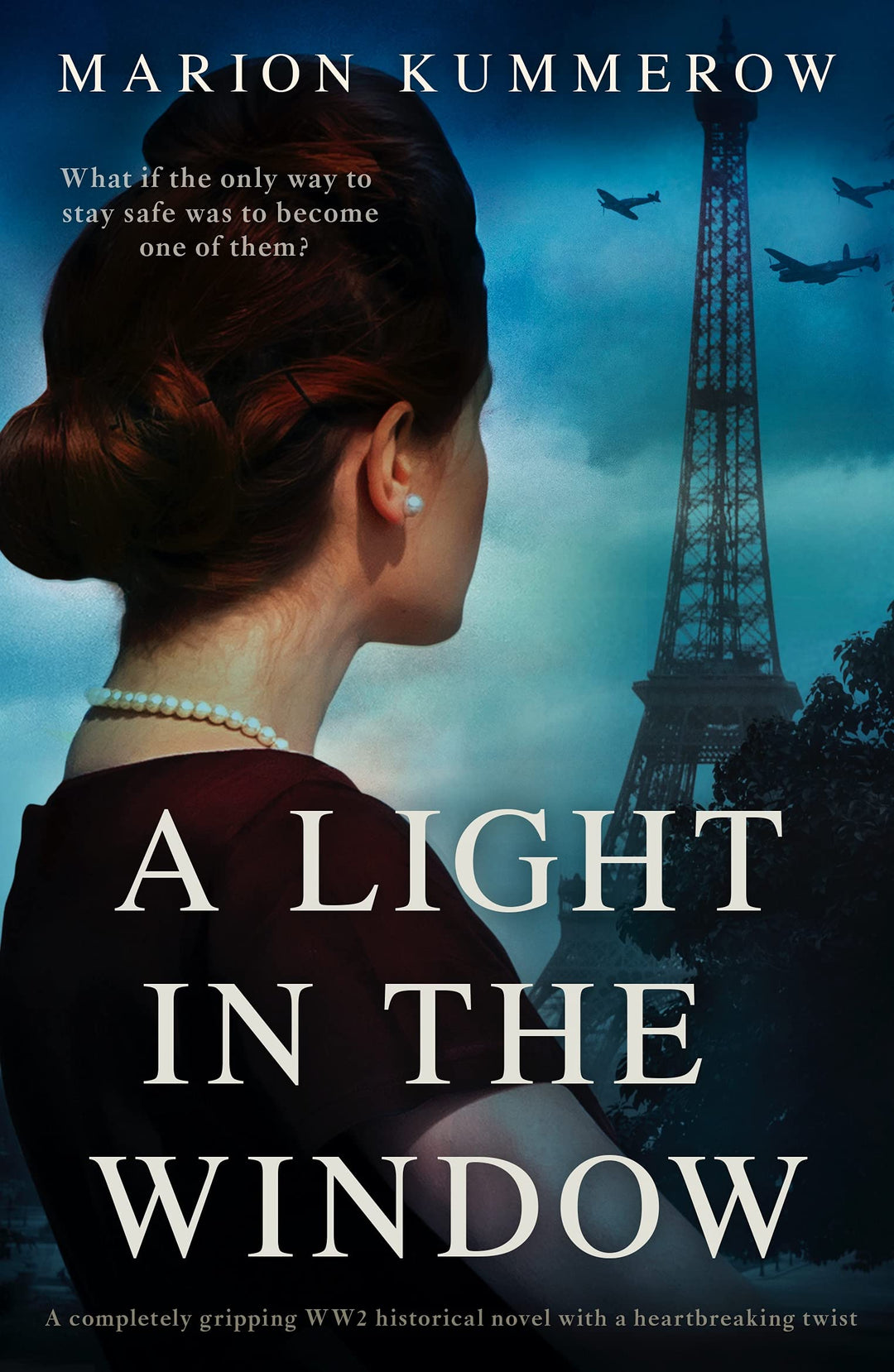 A Light in the Window: A Completely Gripping WW2 Historical Novel - Marion Kummerow (Paperback)