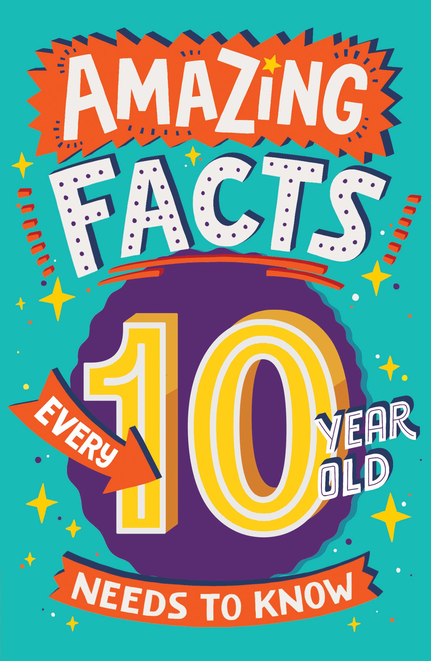 Farshore Amazing Facts Every 10 Year Old Needs to Know Book | Paperback | Clive Gifford