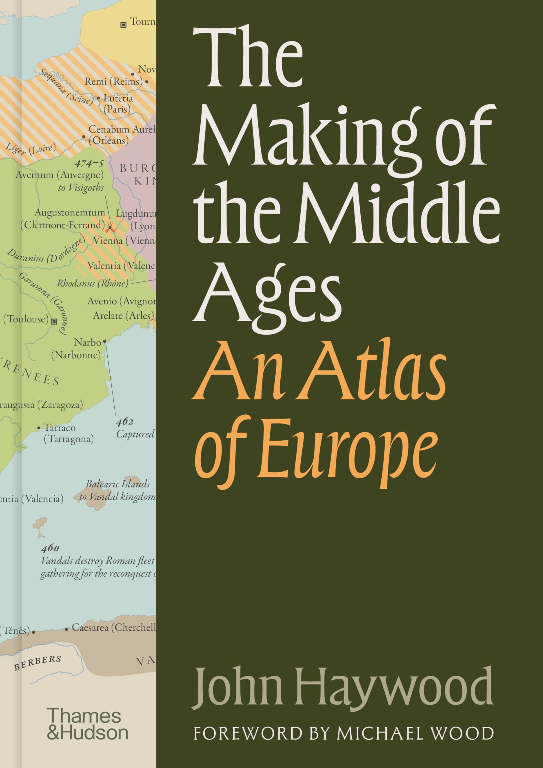 Thames & Hudson The Making of the Middle Ages: An Atlas of Europe - Historical Atlas
