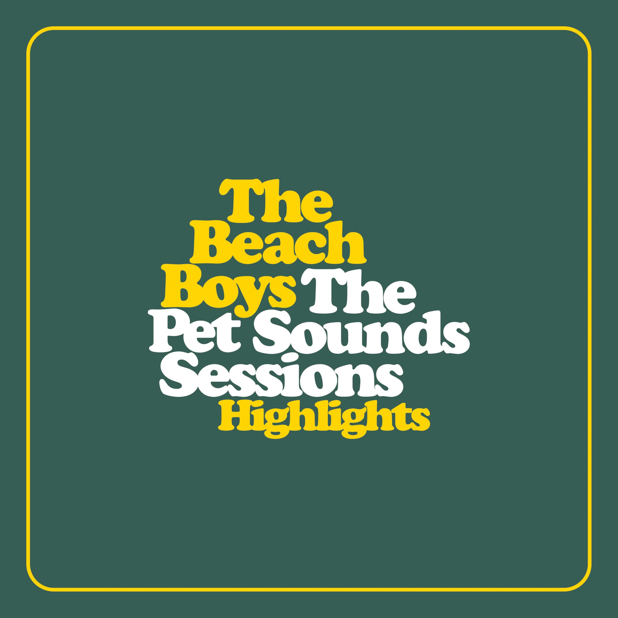 The Pet Sounds Sessions Highlights 2