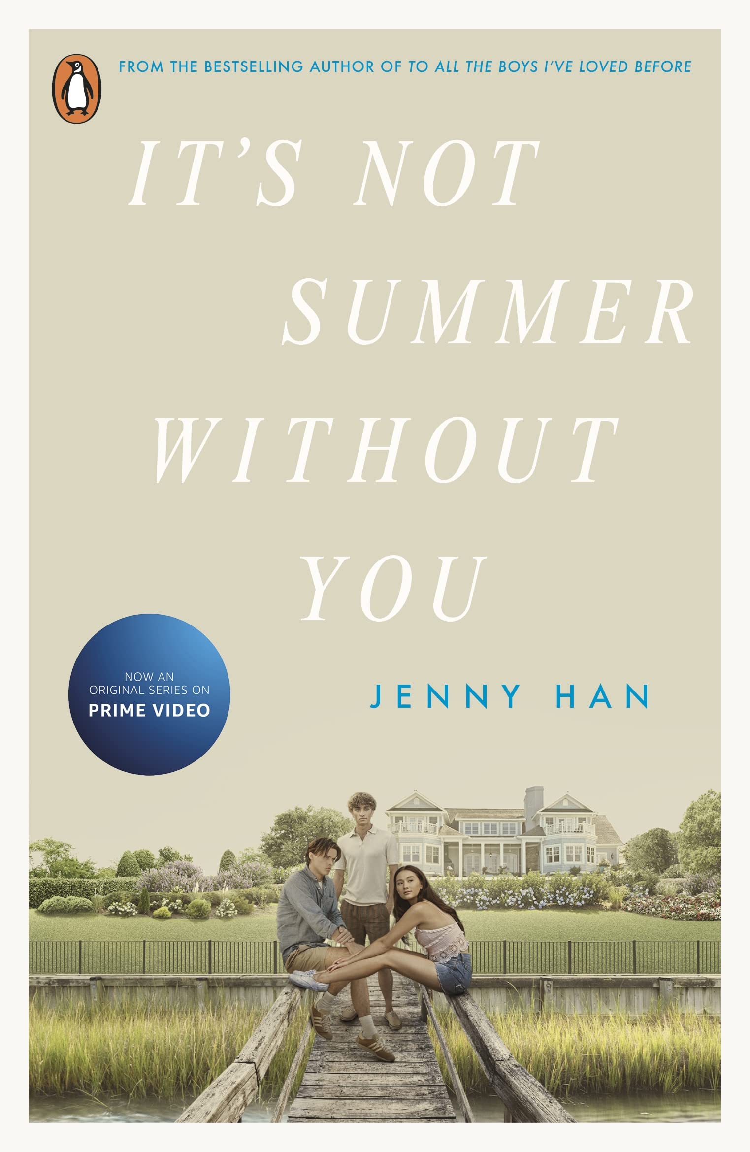 It's Not Summer Without You: Book 2 in The Summer I Turned Pretty Series by Jenny Han [Paperback]