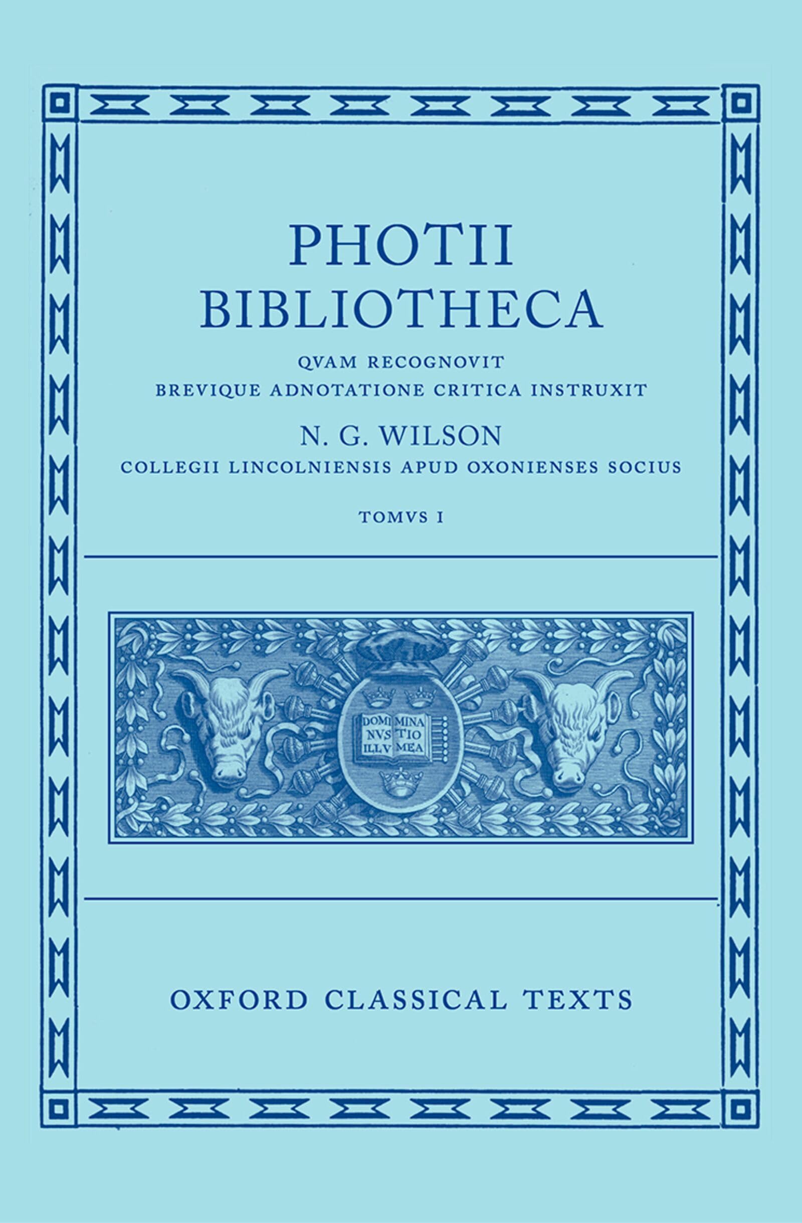 Oxford University Press Photius: Bibliotheca (Photii Bibliotheca): Volume I - Religious History | Hardcover