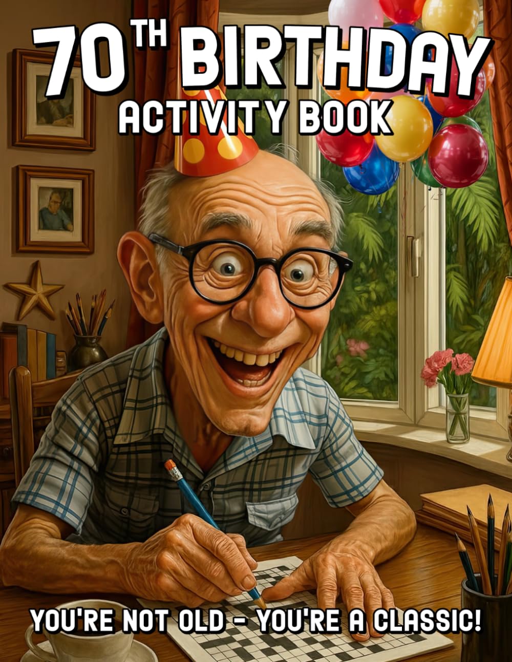 Wanda Playwright 70th Birthday Activity Book for Men | Sudoku, Mazes, Trivia | Paperback