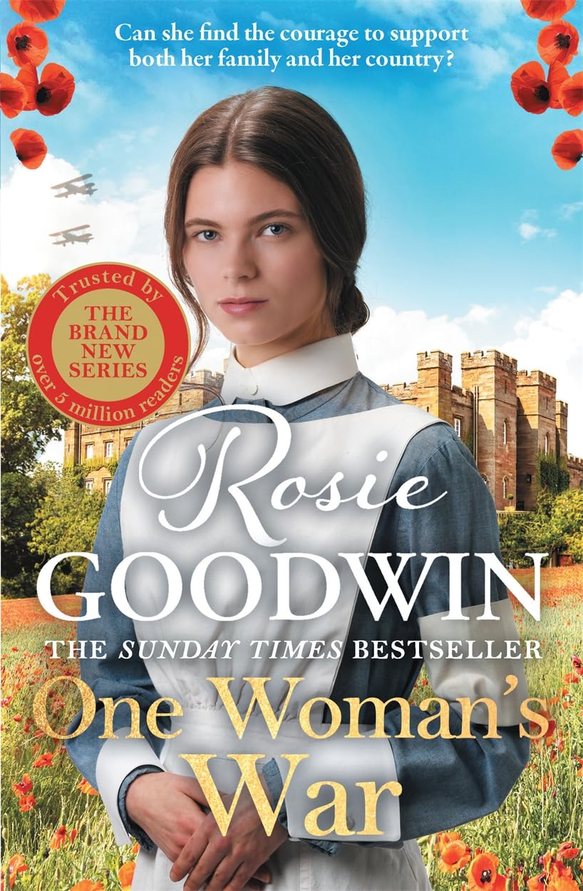 Rosie Goodwin - One Woman's War (The Rags to Riches Series, Book 2) [Paperback]