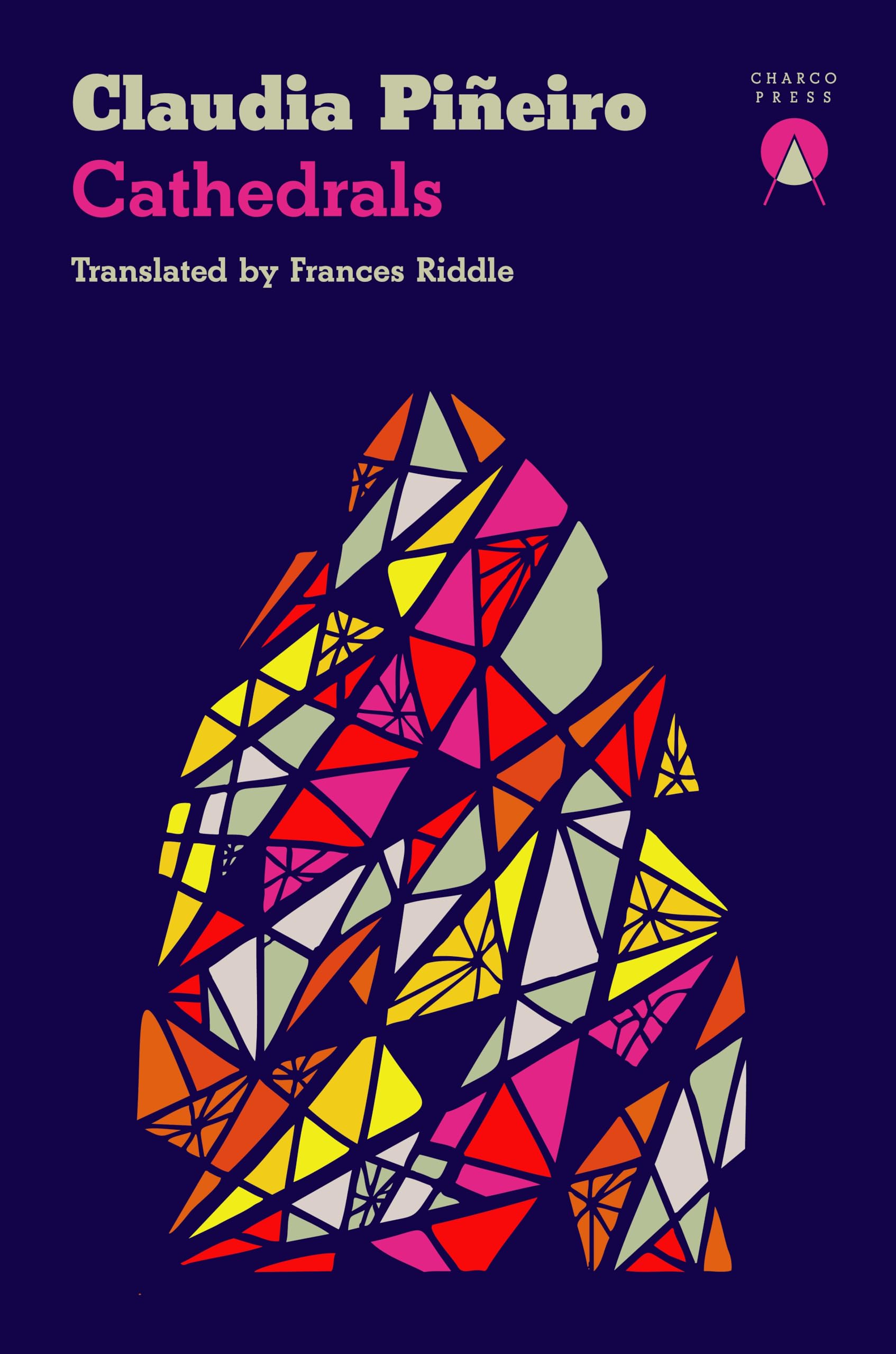CHARCO PRESS Cathedrals by Claudia Piñeiro | Paperback Thriller 1