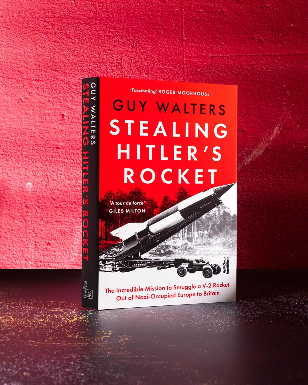 Apollo Stealing Hitler's Rocket: The Incredible Mission to Smuggle a V-2 Rocket Ou | Hardcover