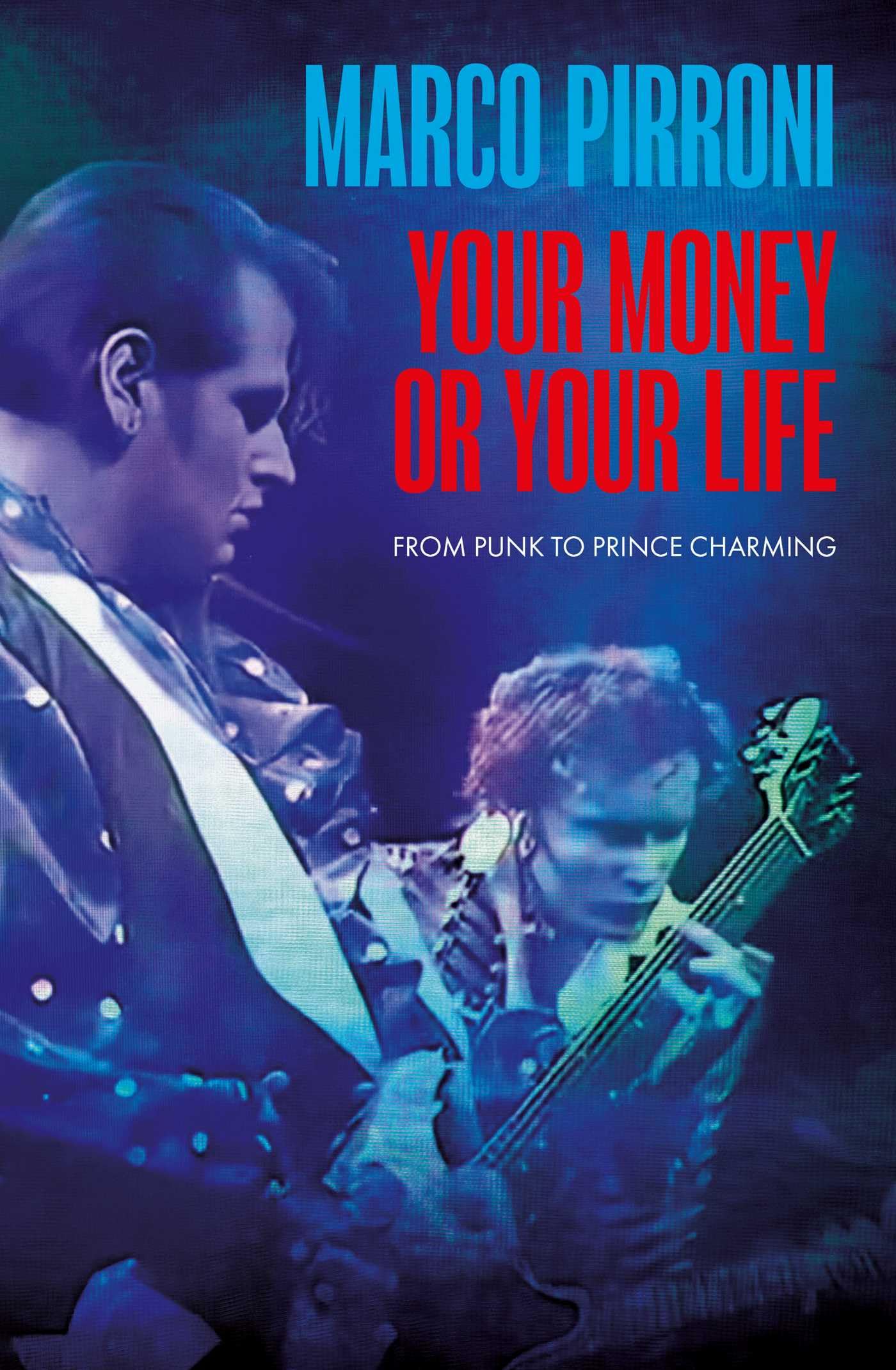 Marco Pirroni - Your Money or Your Life [Hardcover] 1