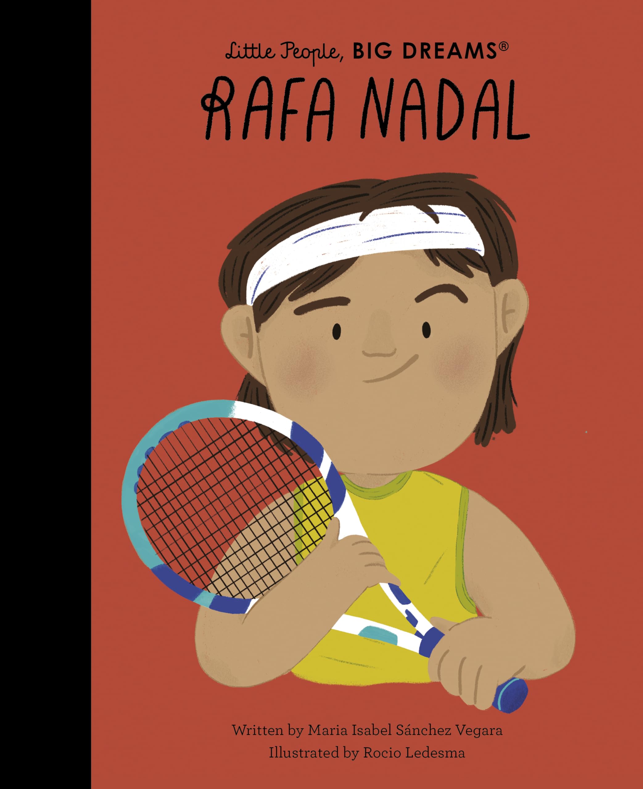 Rafa Nadal (Little People, BIG DREAMS) - Biography for Children | Hardcover 1