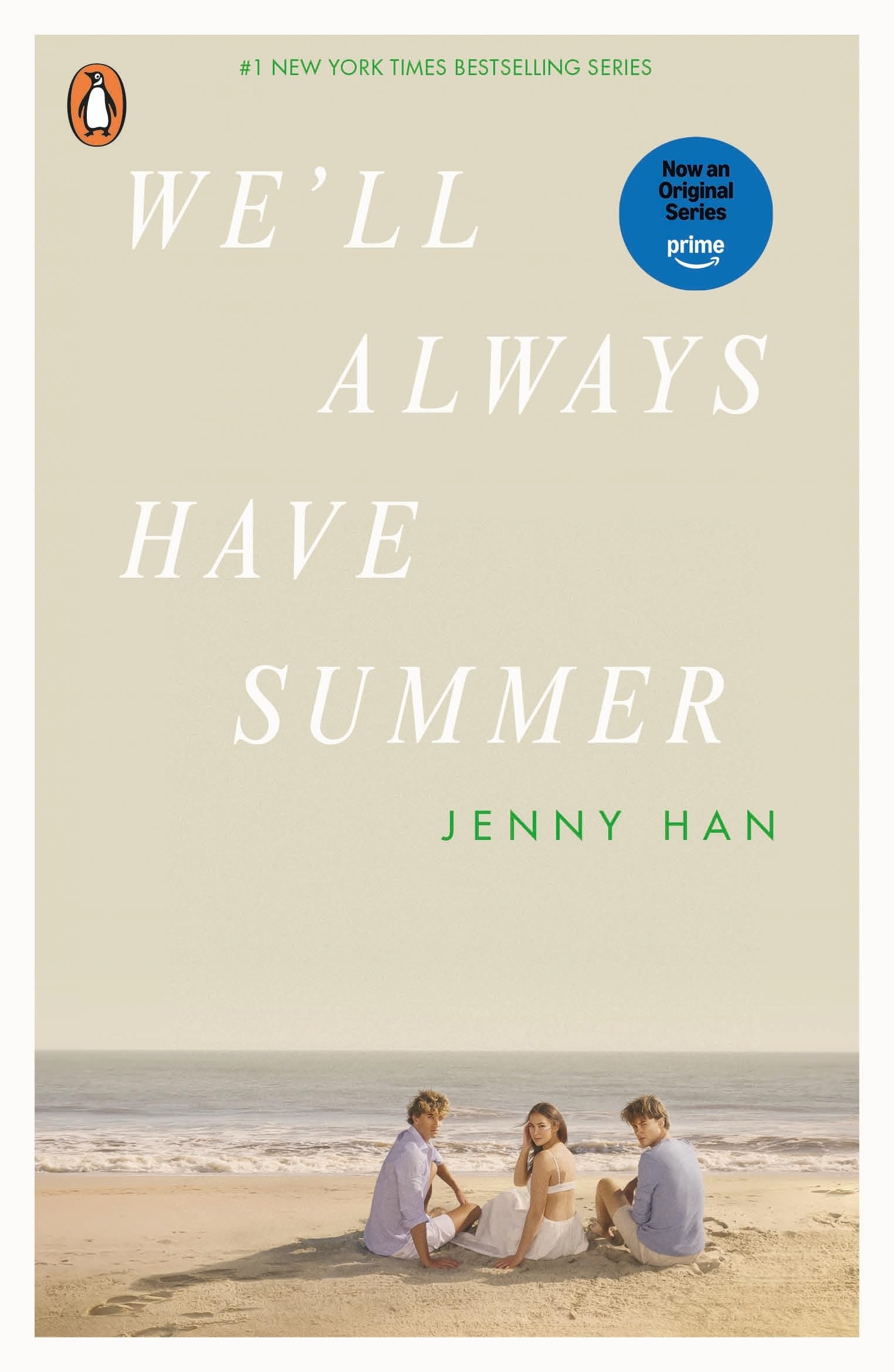 We'll Always Have Summer: Book 3 in The Summer I Turned Pretty Series by Jenny Han | Paperback 1