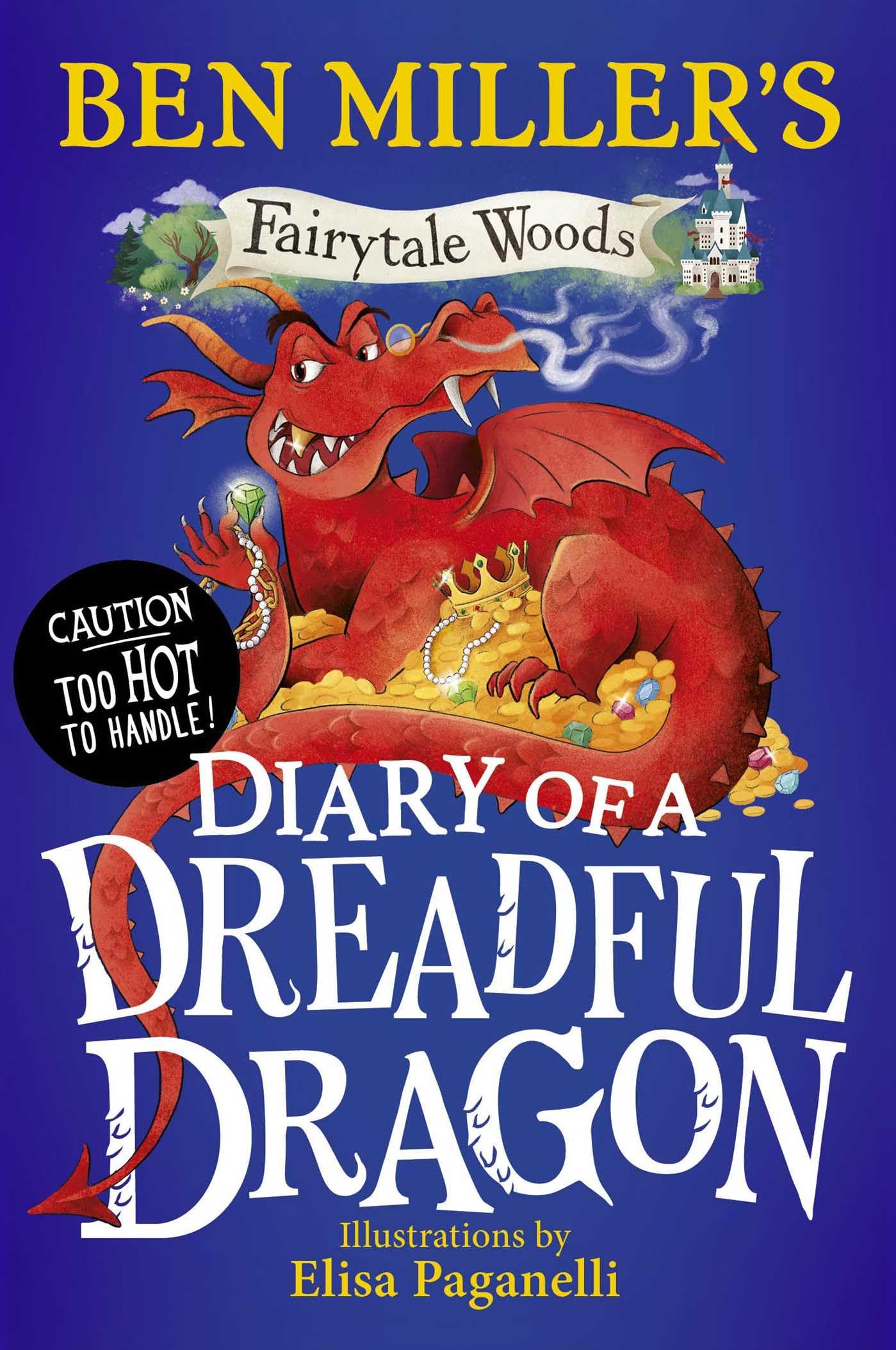 Simon & Schuster Diary of a Dreadful Dragon: Volume 4 (Fairytale Woods) Hardcover 1