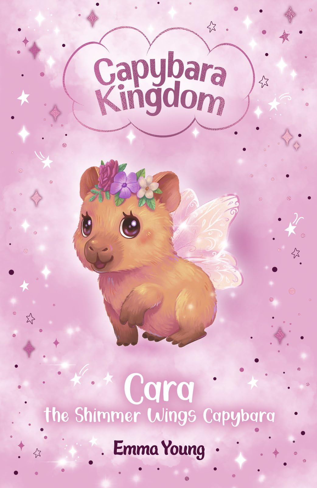 Scholastic Cara the Shimmer Wings Capybara: Capybara Kingdom Book 1 | Ages 5-7