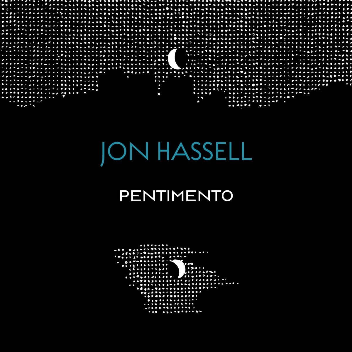 Jon Hassell - The Pentimento Trilogy [3CD]