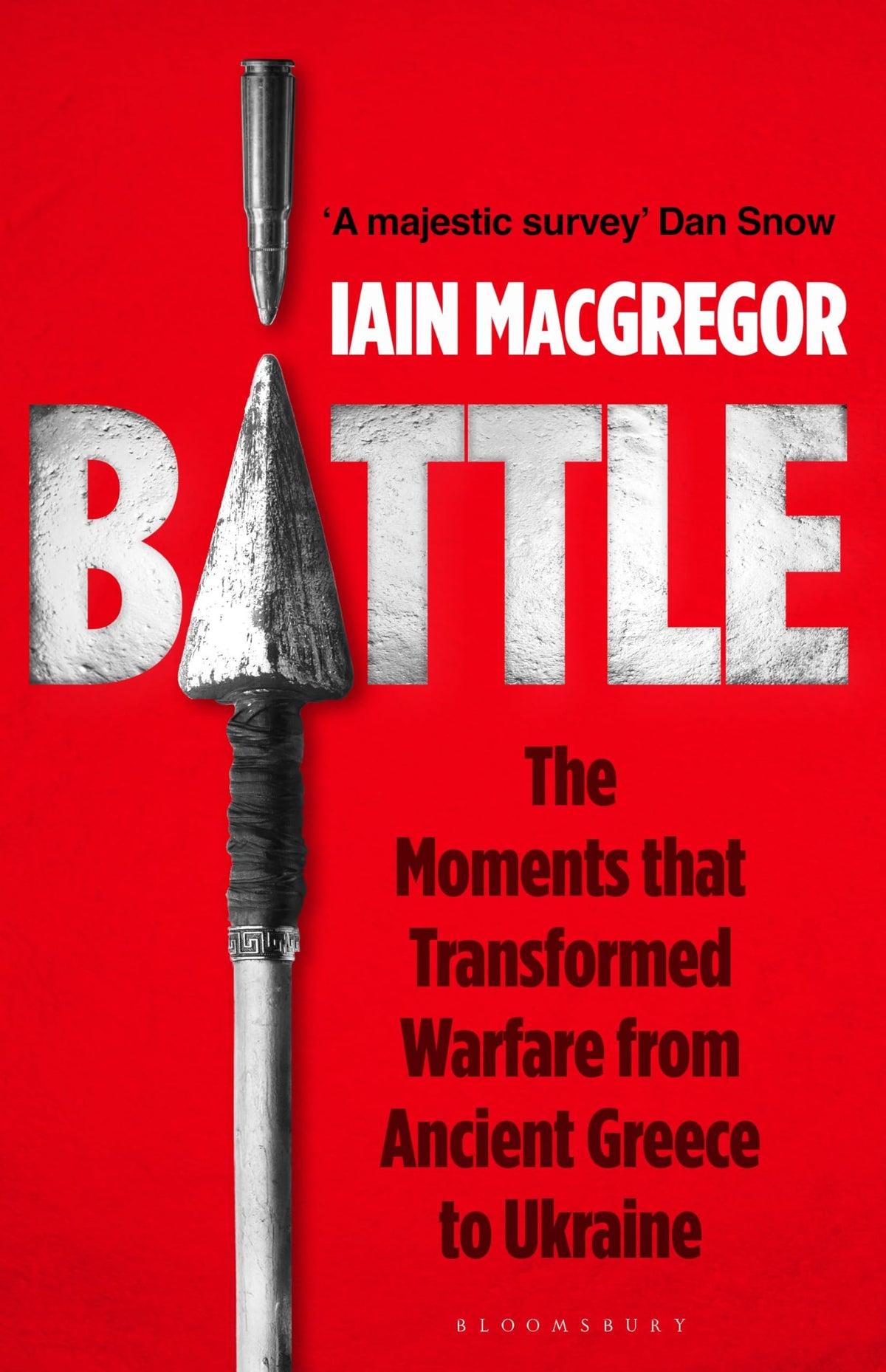 Bloomsbury Battle: The Moments that Transformed Warfare from Ancient Greece to Ukraine - Hardcover, 400 Pages