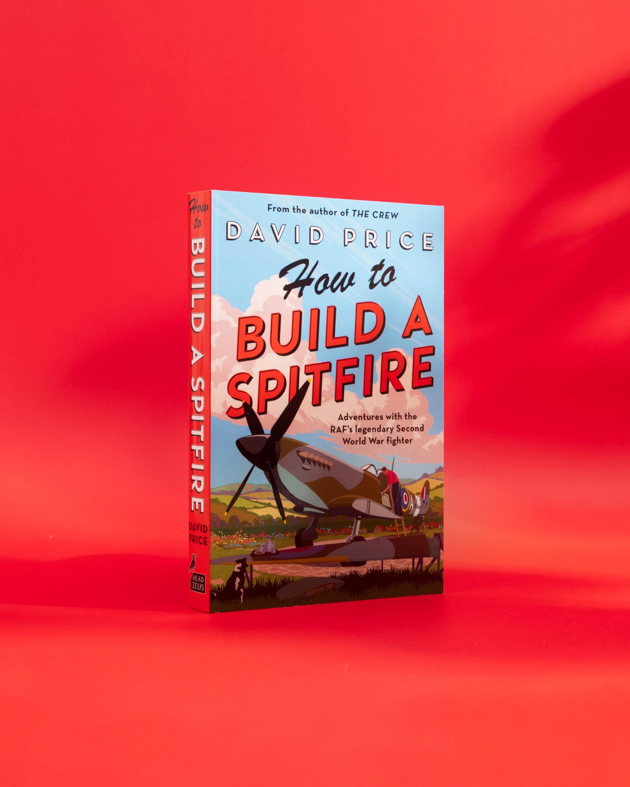 Apollo How to Build a Spitfire by David Price | Aviation History Paperback