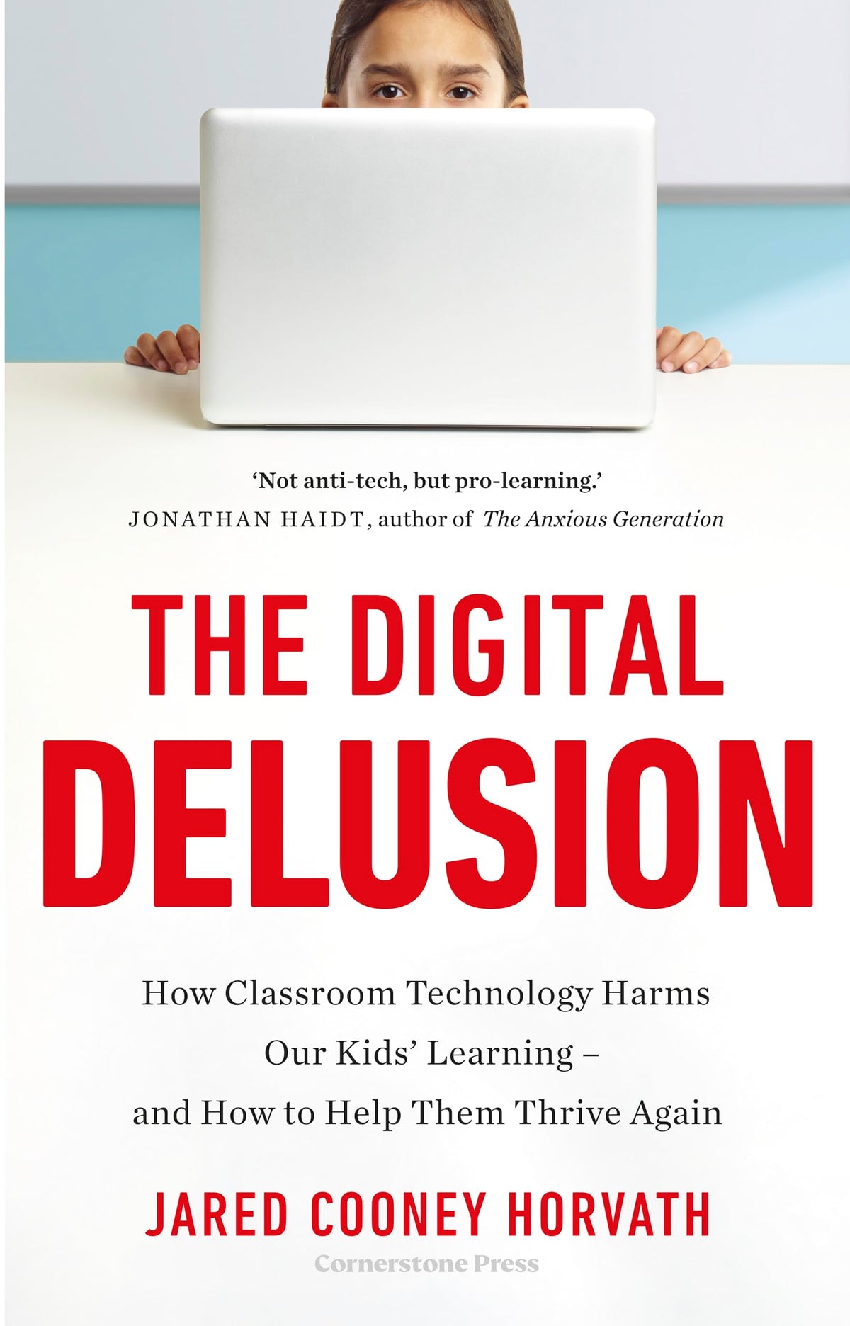 DK The Digital Delusion - Hardcover Book by Dr Jared Cooney Horvath