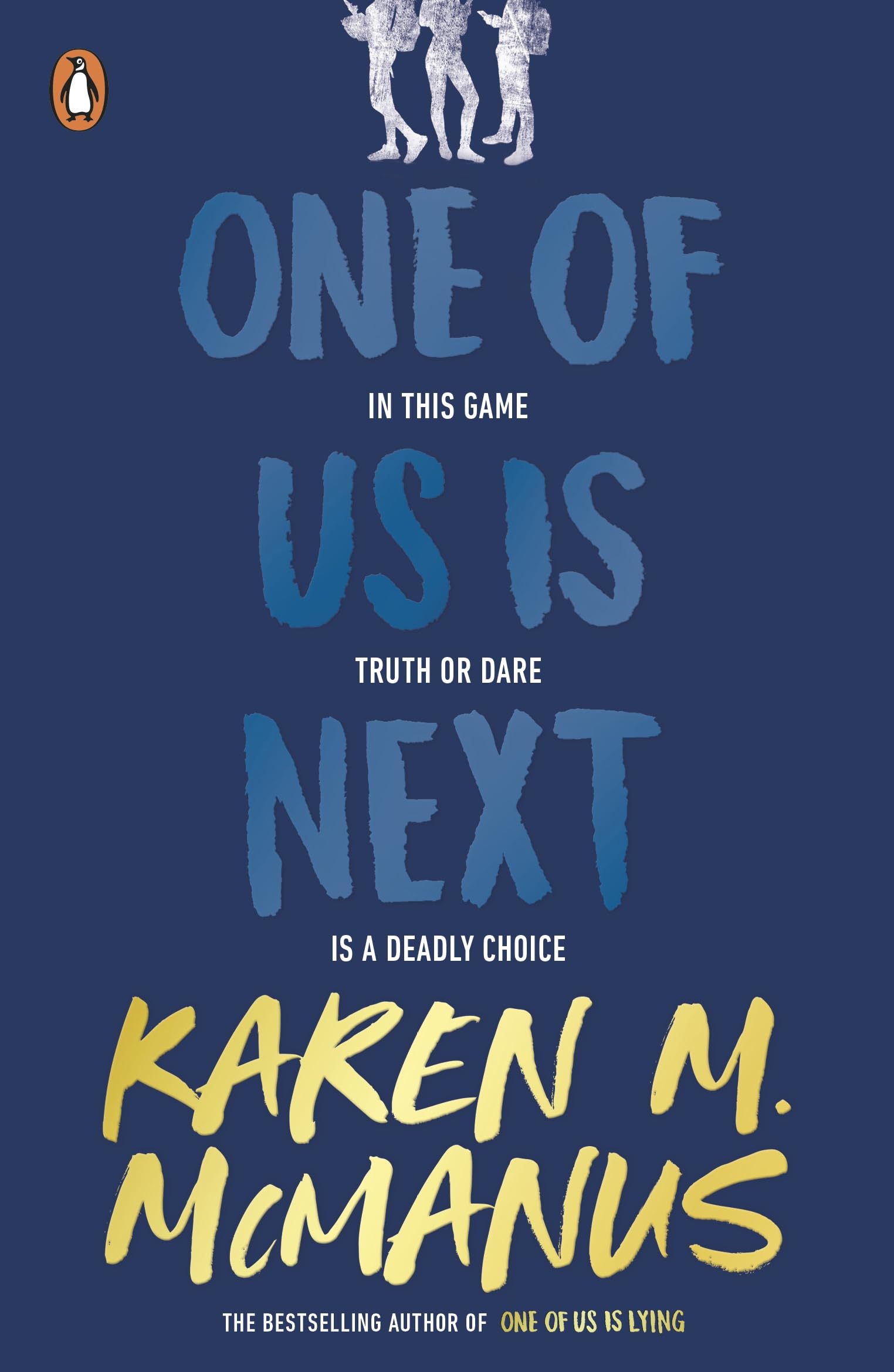 One Of Us Is Next: The sequel to the international bestseller One Of Us Is Lying by Karen M. McManus | Paperback | 384 Pages 1