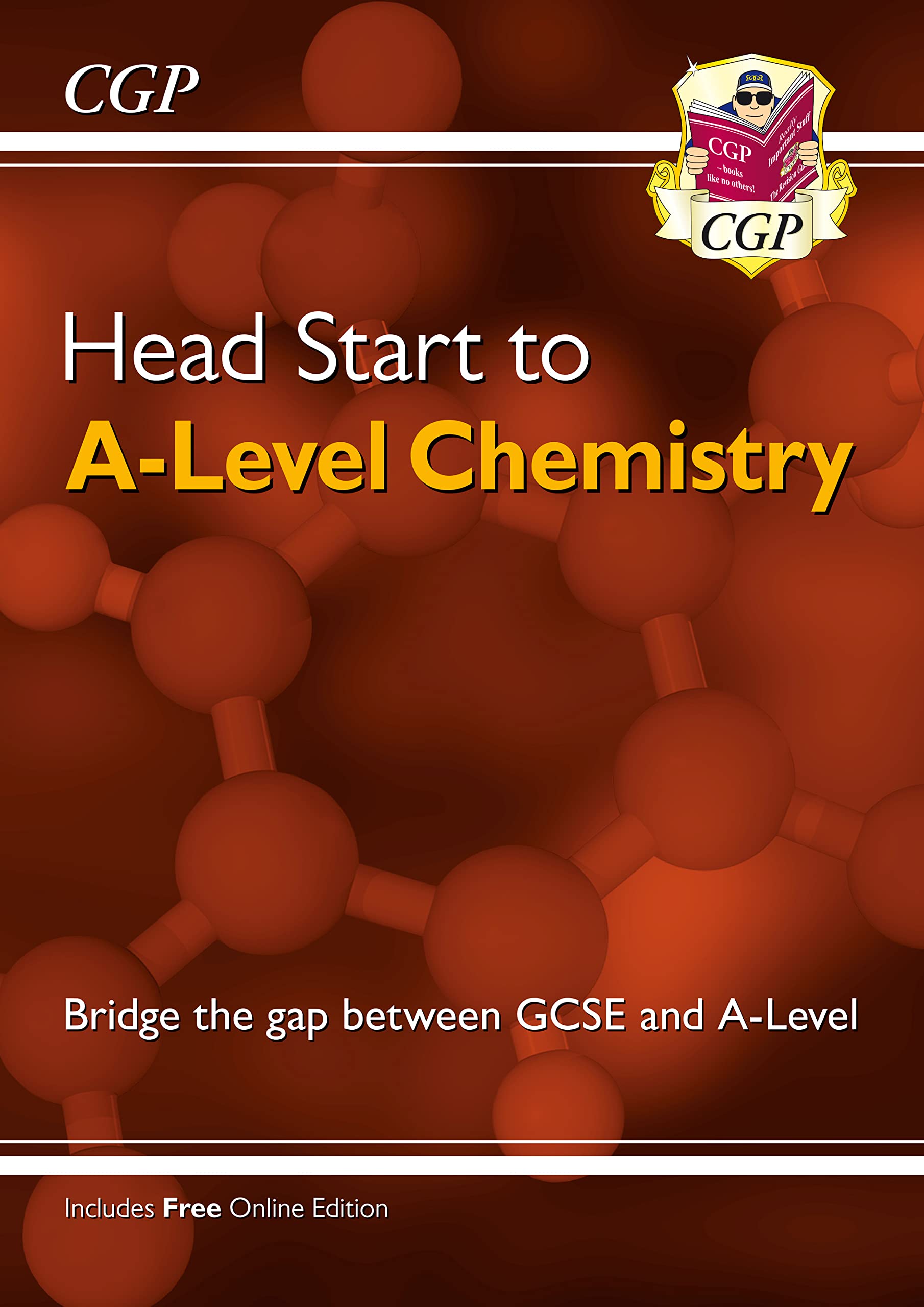 CGP Head Start to A-Level Chemistry (with Online Edition) - Bridging GCSE to A-Level | Paperback