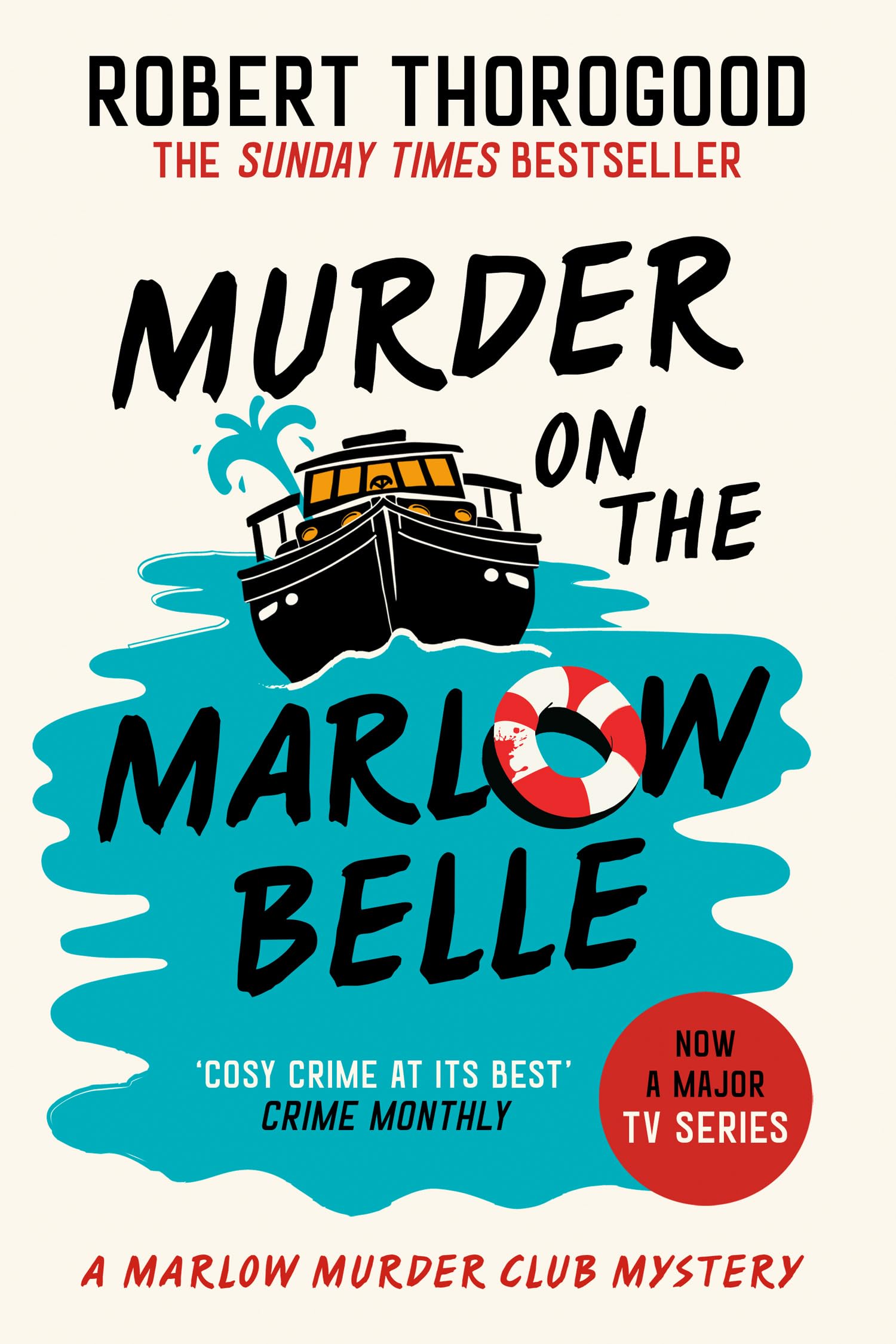 HQ Murder on the Marlow Belle - Cosy Crime Whodunnit Paperback | Robert Thorogood