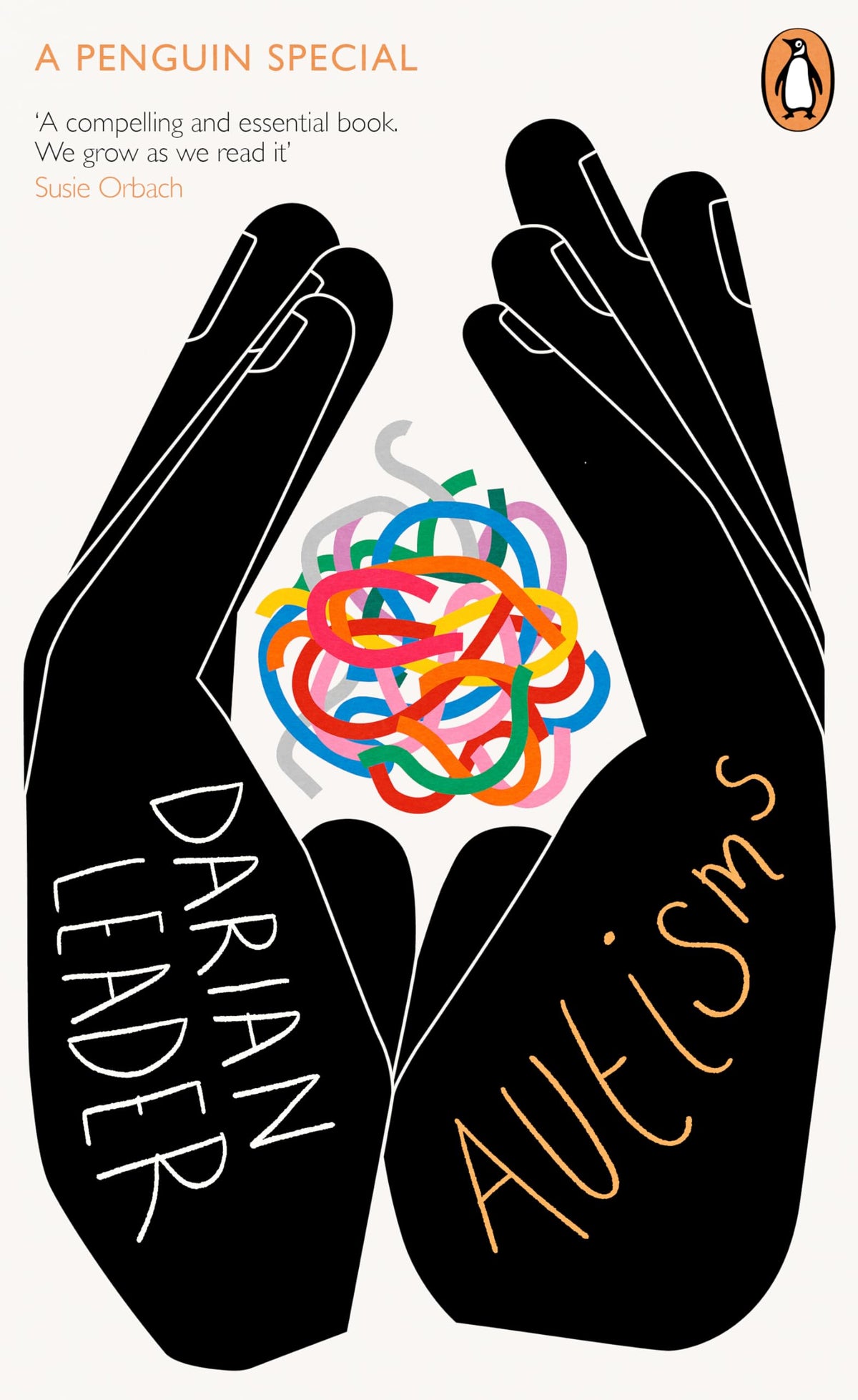 Penguin Autisms: An Essential Guide to Understanding Autism - Darian Leader, Paperback