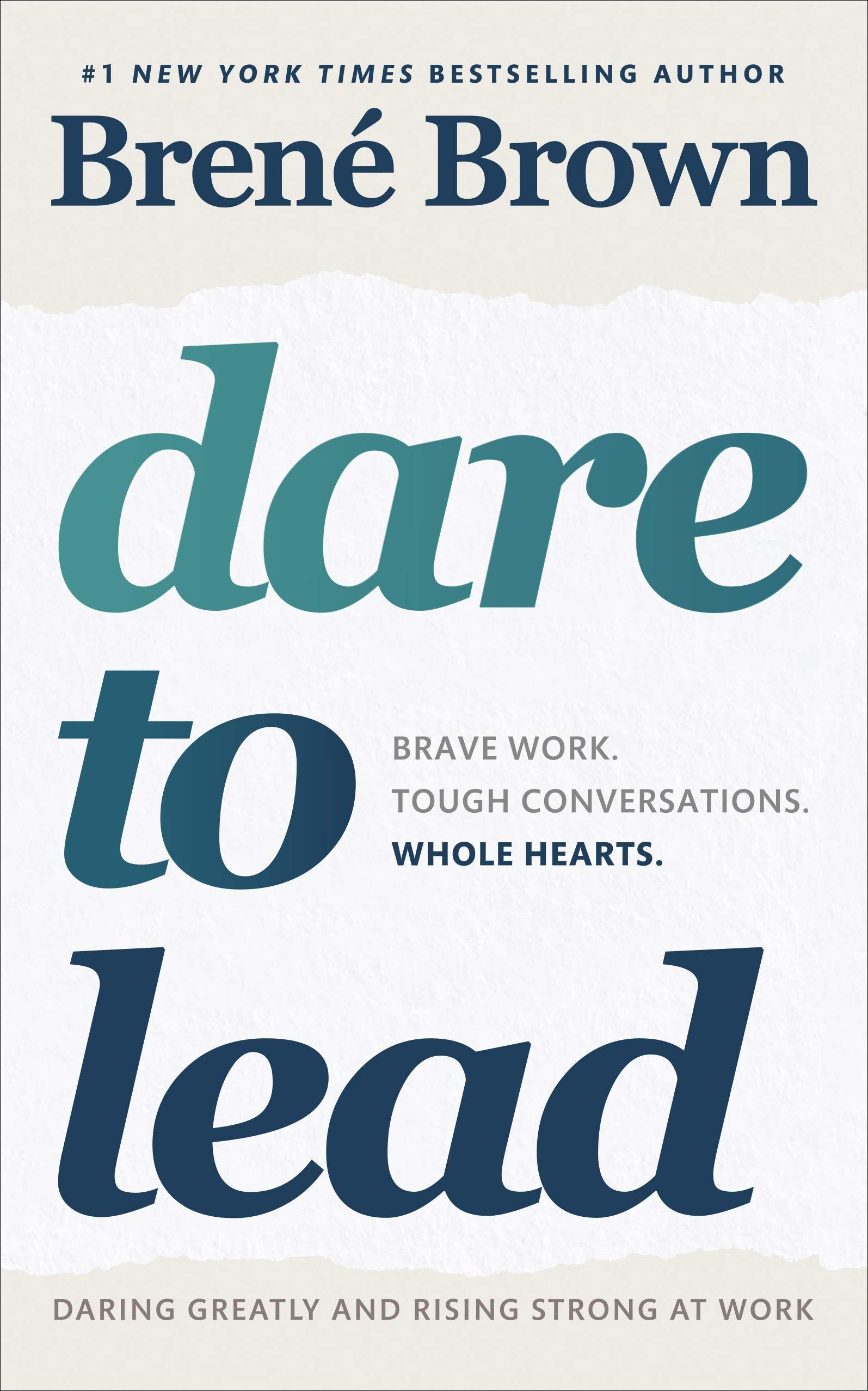 Brené Brown - Dare to Lead: Brave Work. Tough Conversations. Whole Hearts. | Paperback 1