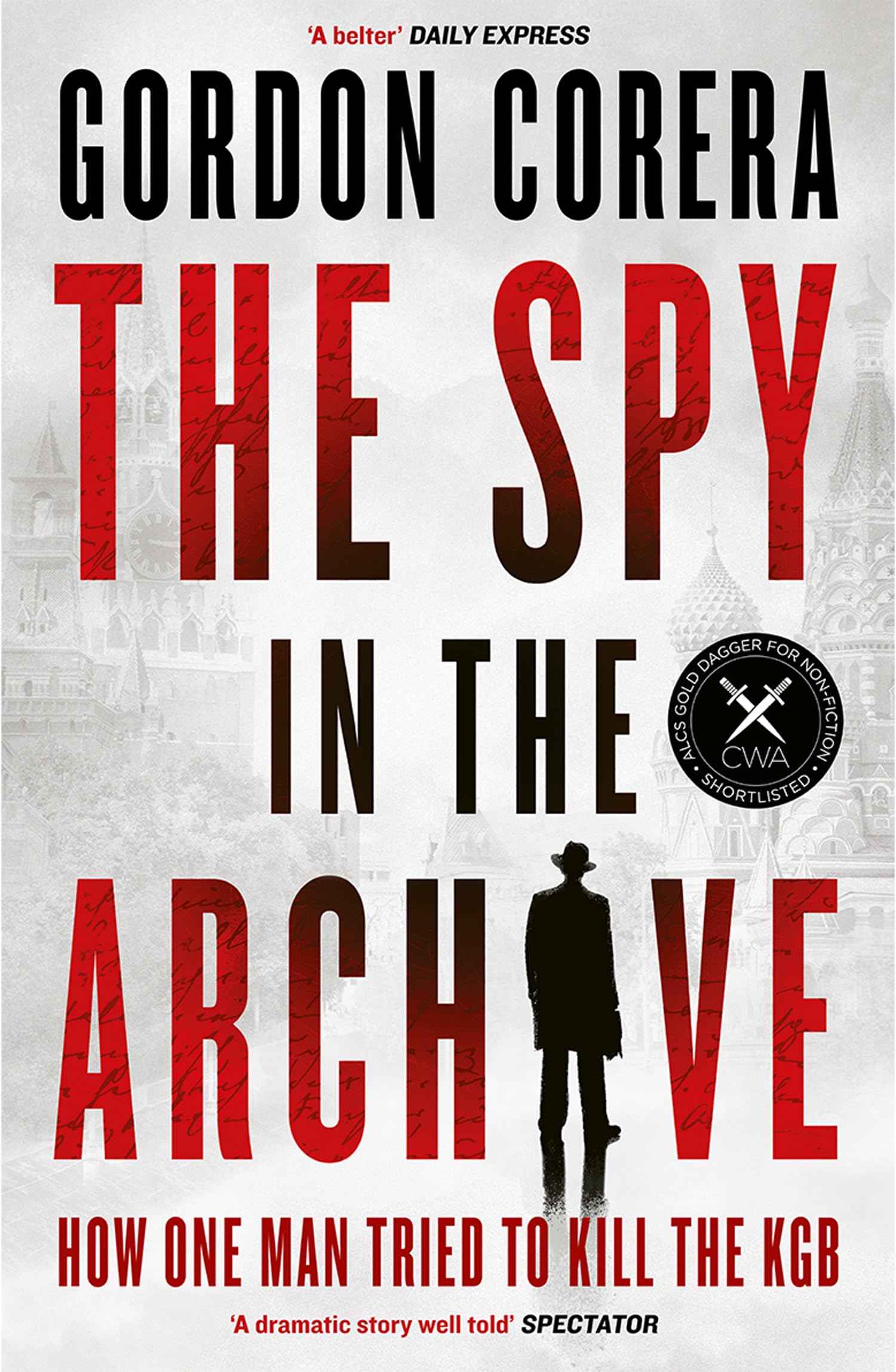 William Collins The Spy in the Archive by Gordon Corera | Historical Biography Paperback
