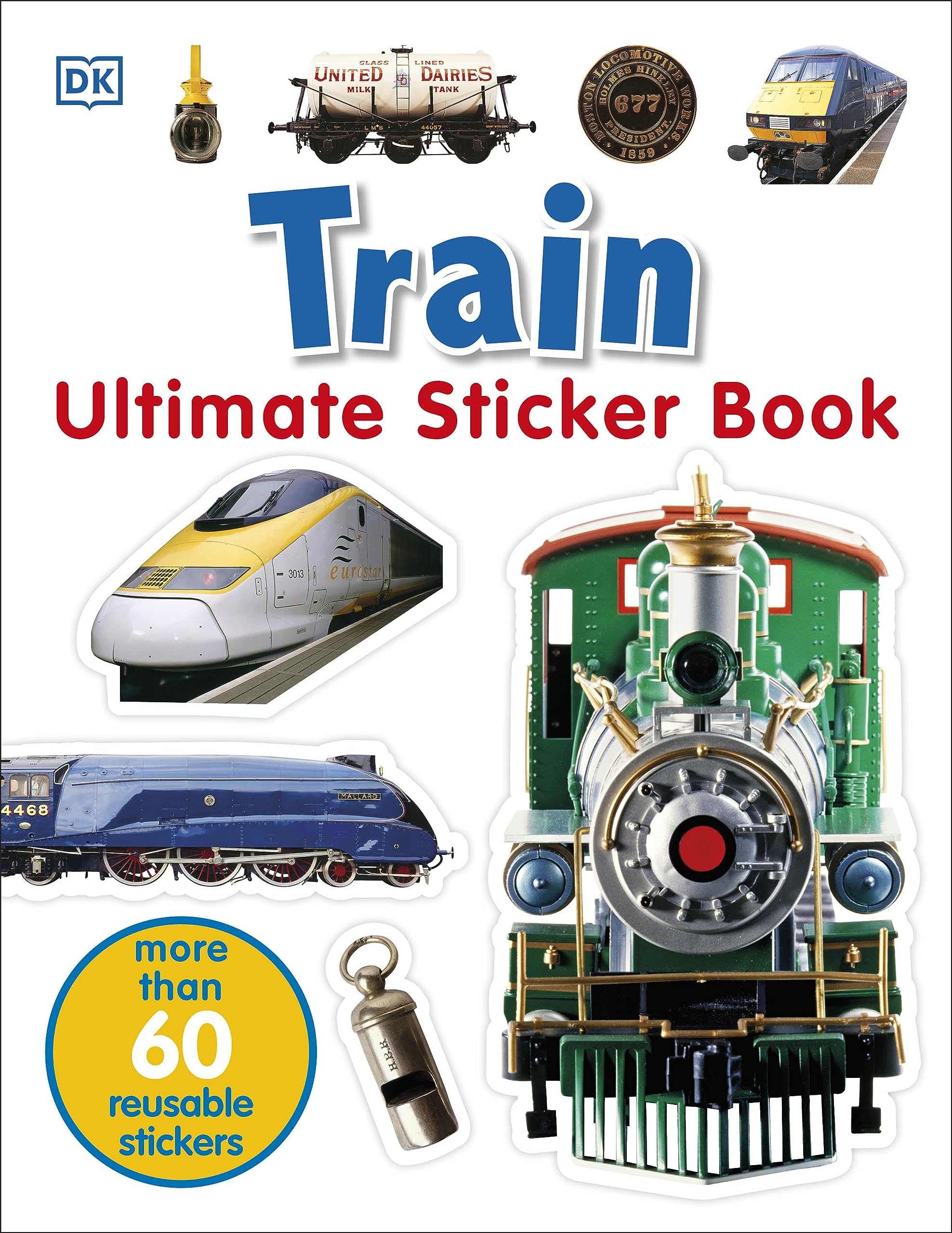 DK Train Ultimate Sticker Book | Reusable Stickers | Ages 3-5 1