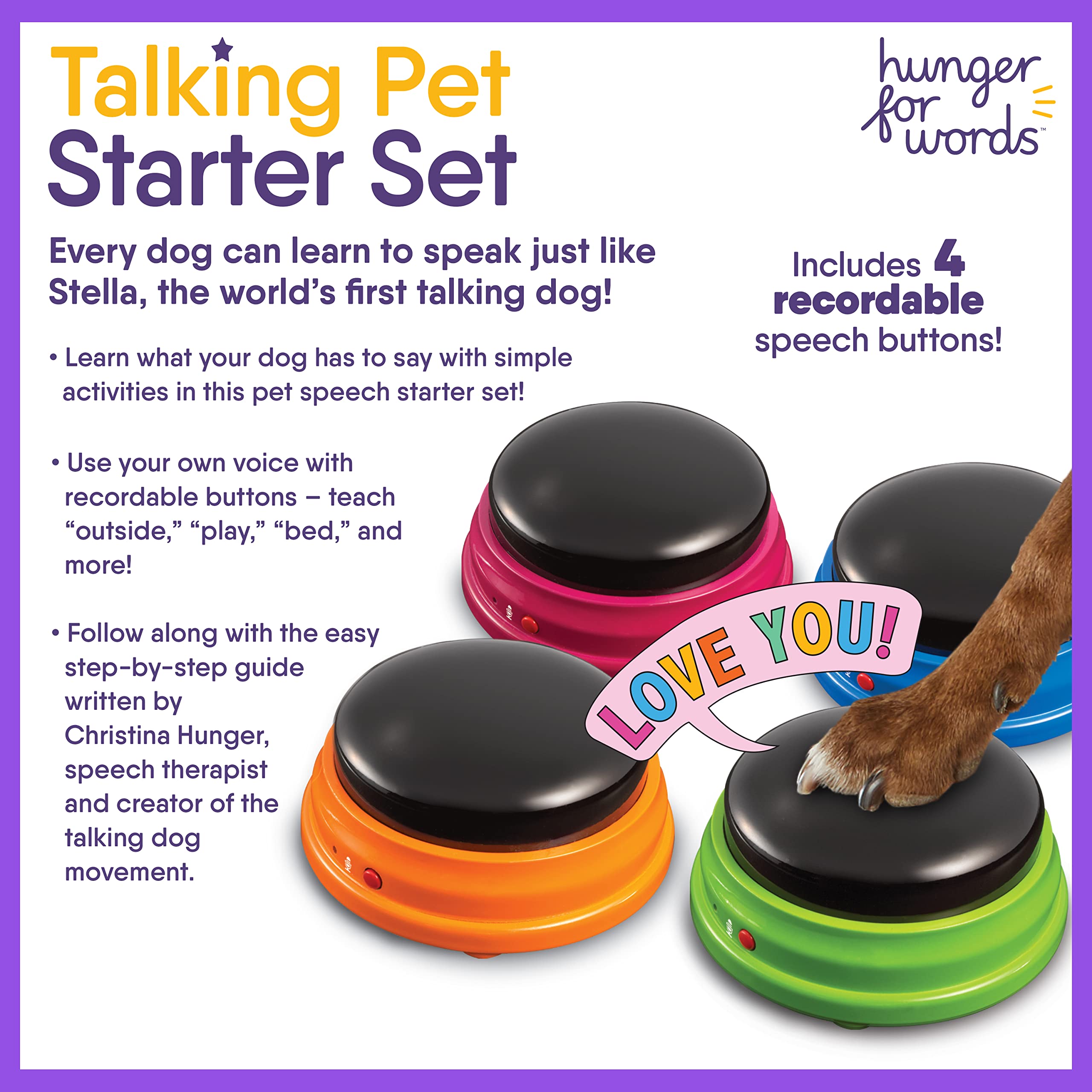 Hunger for Words Talking Pet Starter Set - 4 Recordable Buttons for Dogs | Speech Therapist Developed 5