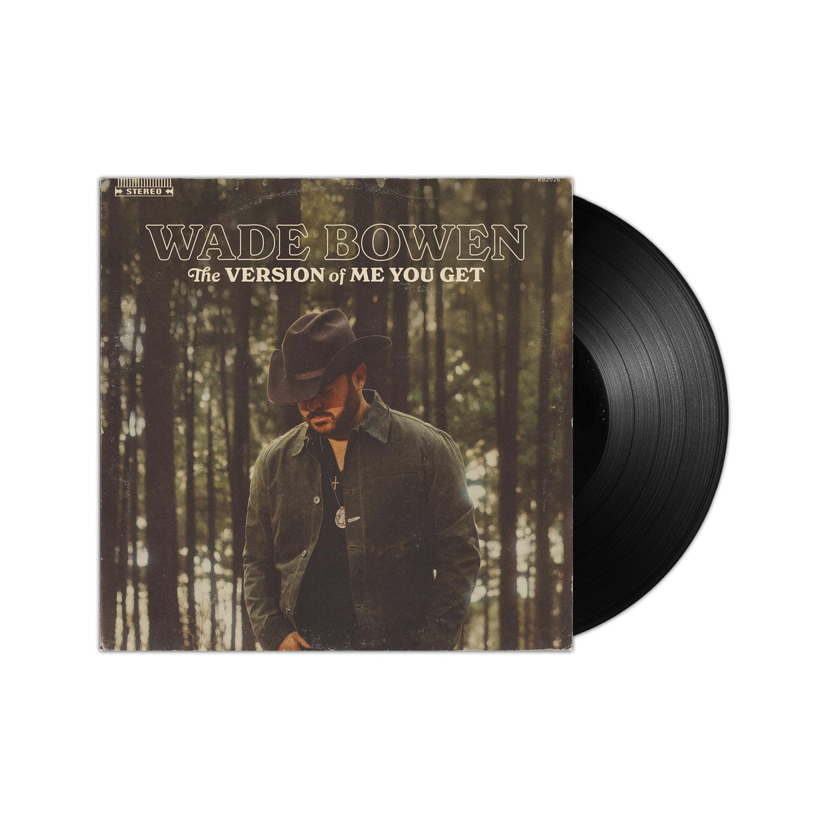 Wade Bowen - The Version of Me You Get [Black Vinyl]