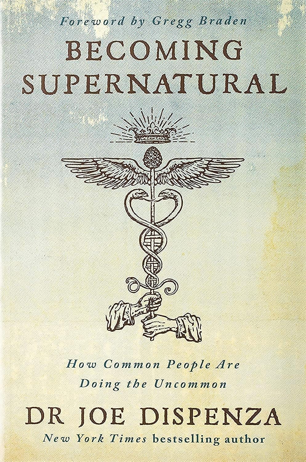 Dr Joe Dispenza - Becoming Supernatural | Paperback | New Thought 1