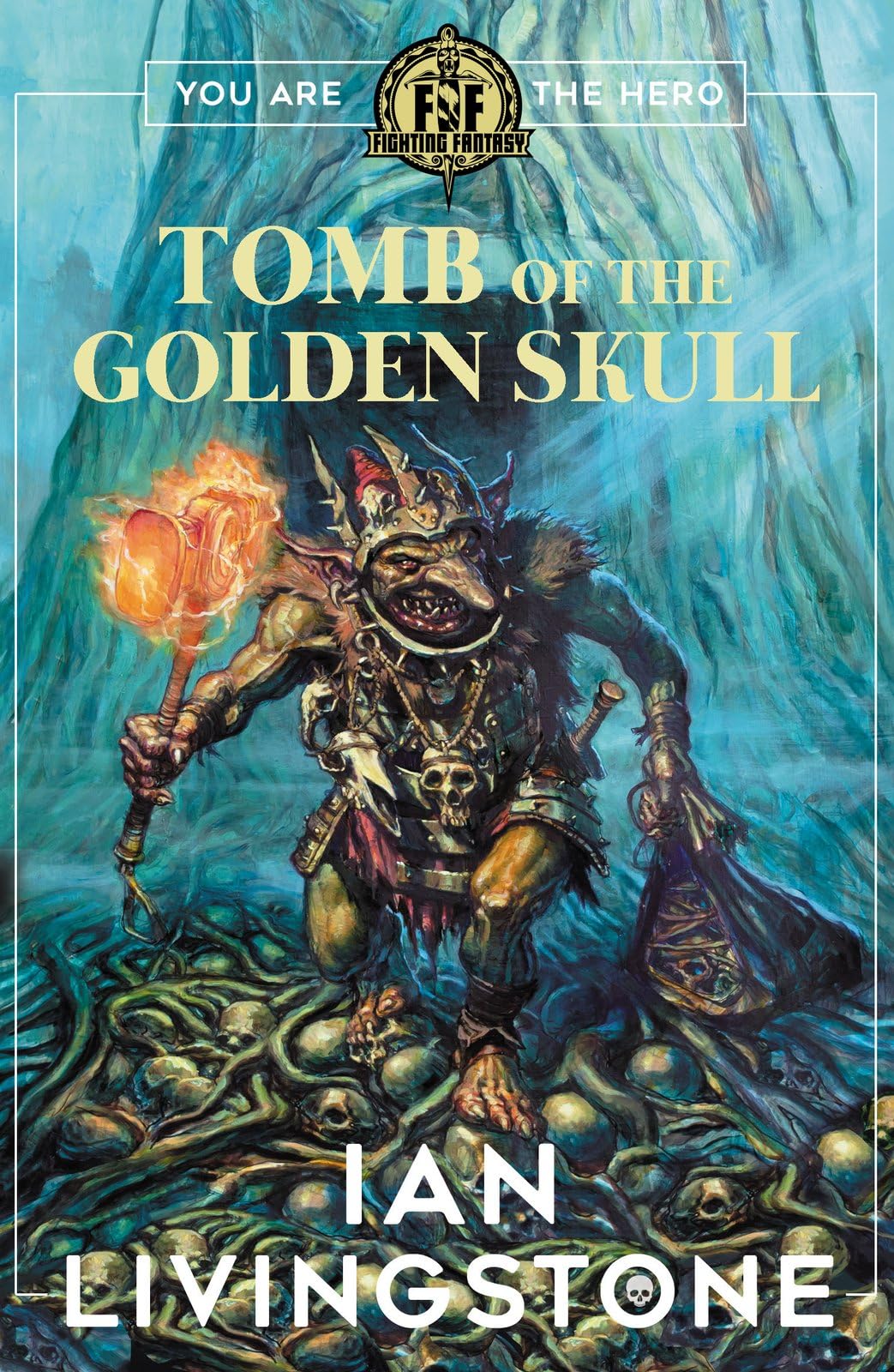 Fighting Fantasy: Tomb of the Golden Skull - Action & Adventure Fantasy Book | Ages 9-12 | Paperback 1