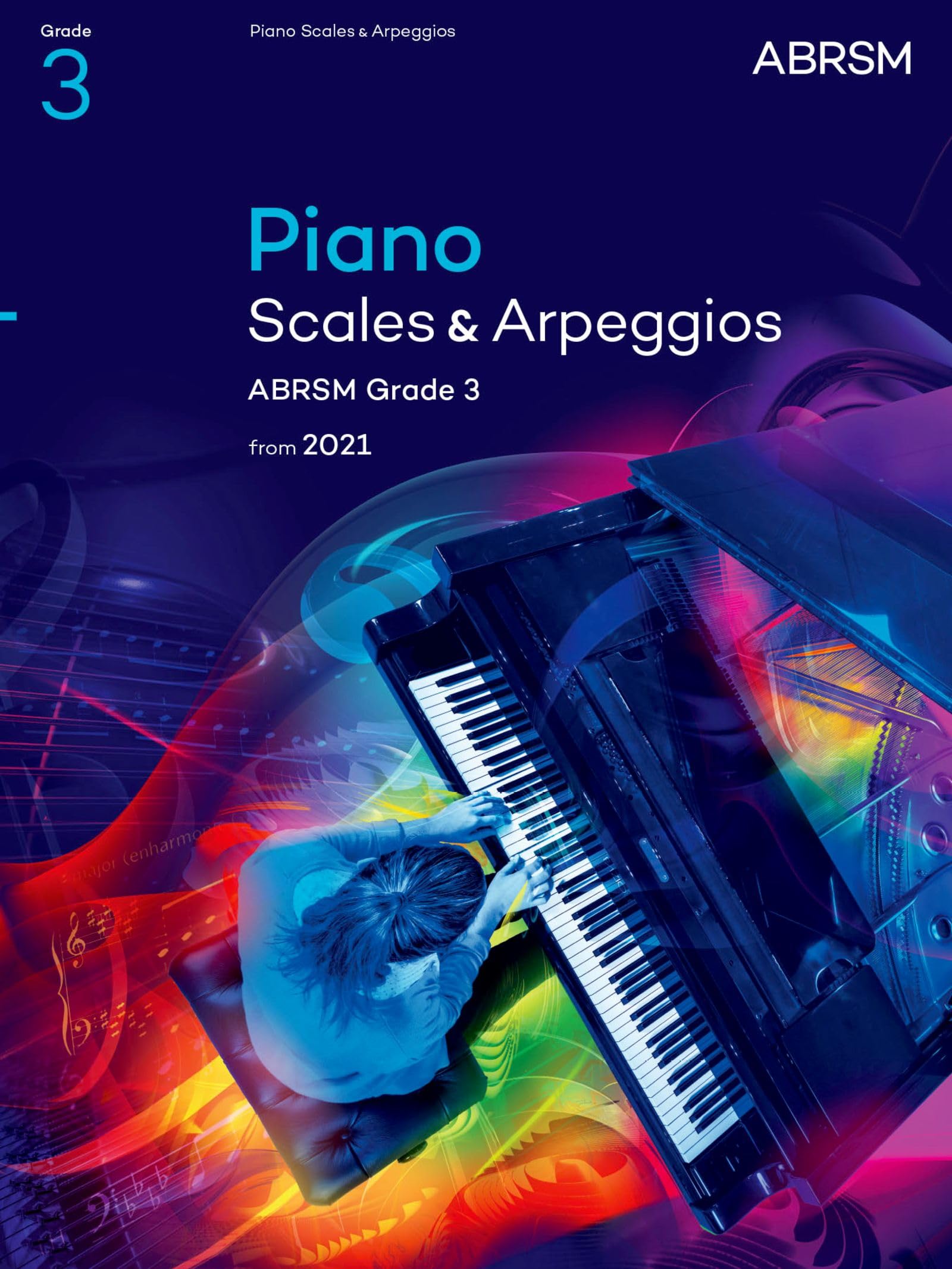 ABRSM Piano Scales & Arpeggios, Grade 3: Requirements from 2021 | Sheet Music