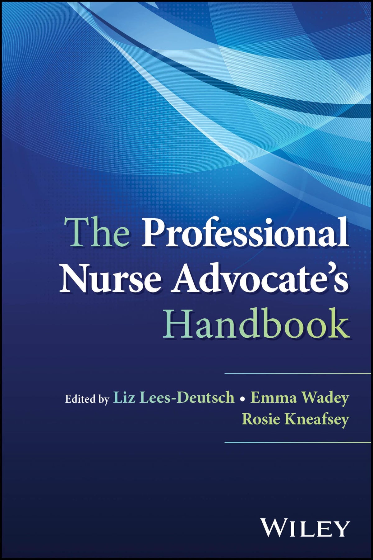 Wiley The Professional Nurse Advocate's Handbook - Paperback, 224 Pages