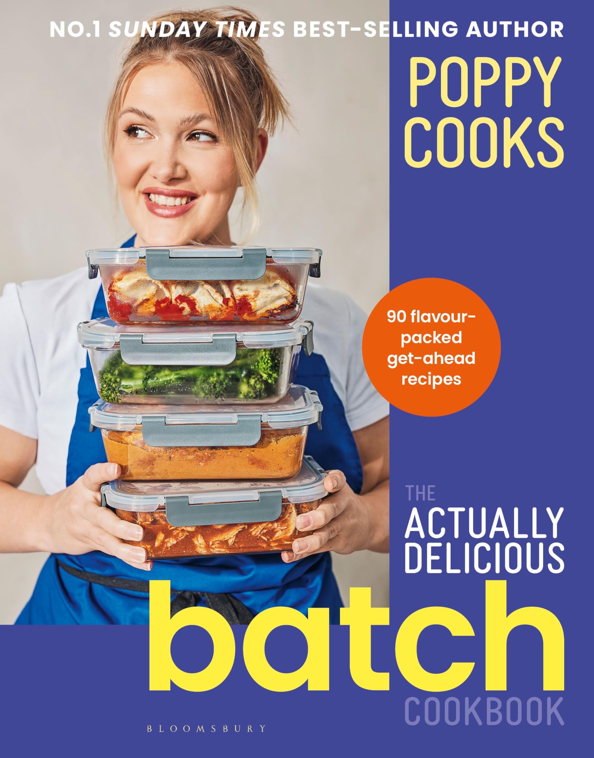 Poppy Cooks The Actually Delicious Batch Cookbook - Hardcover, 224 Pages 1