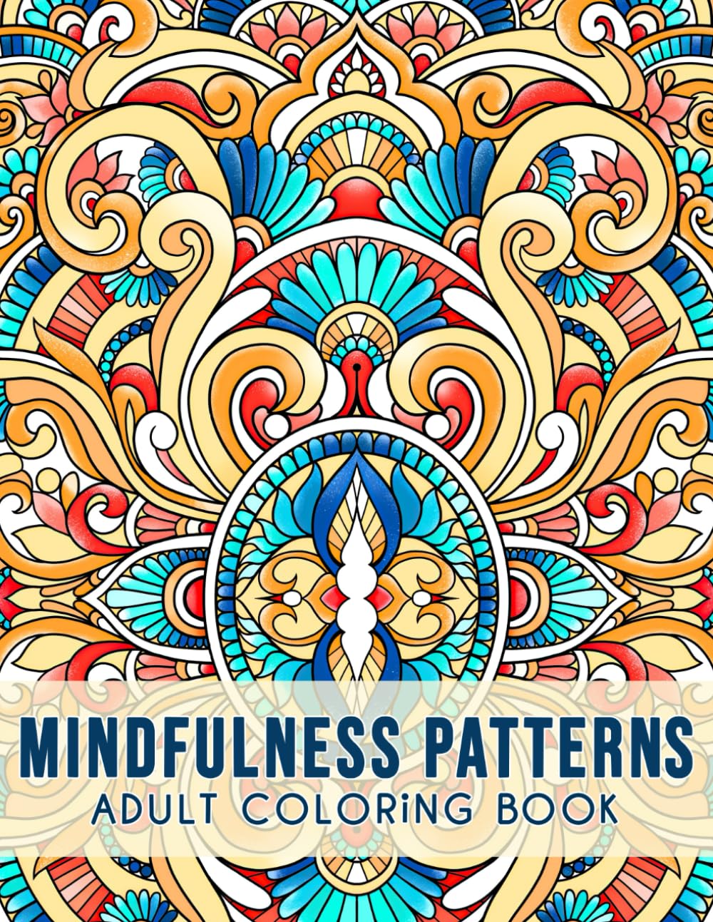 Kim Mansamer Mindfulness Patterns - Adult Coloring Book for Relaxation | Simple Mandalas | Paperback