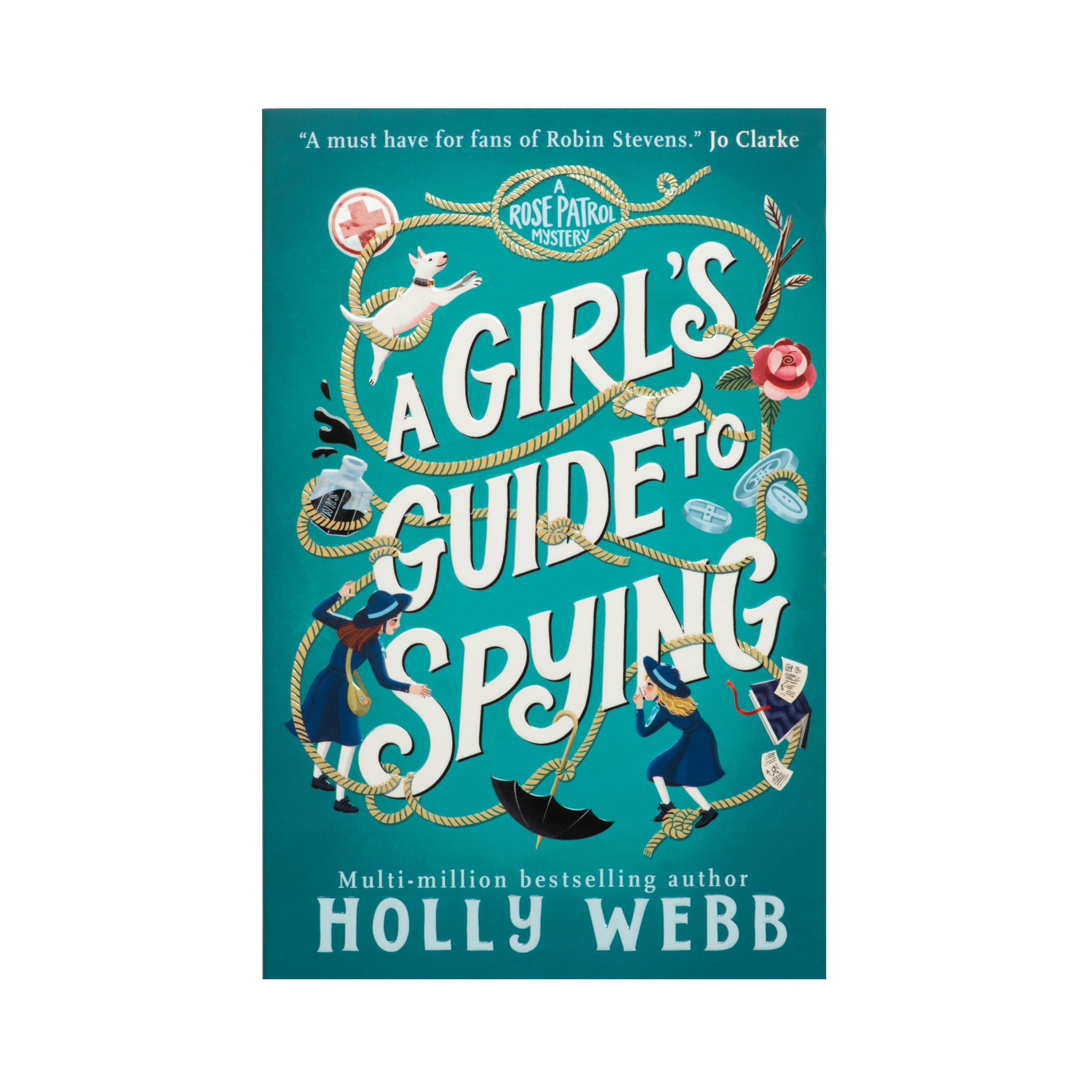 Oneworld Publications A Girl's Guide to Spying: 1 (A Rose Patrol Mystery) Paperback 6