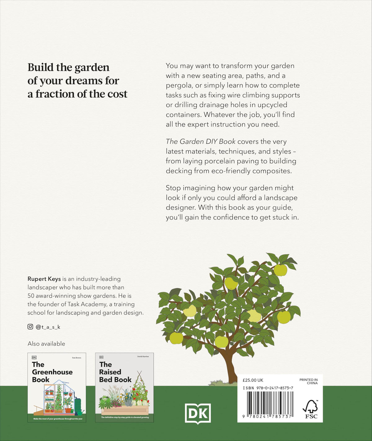 DK The Garden DIY Book: How to Landscape Your Dream Outdoor Space - Rupert Keys, Hardback, 224 Pages