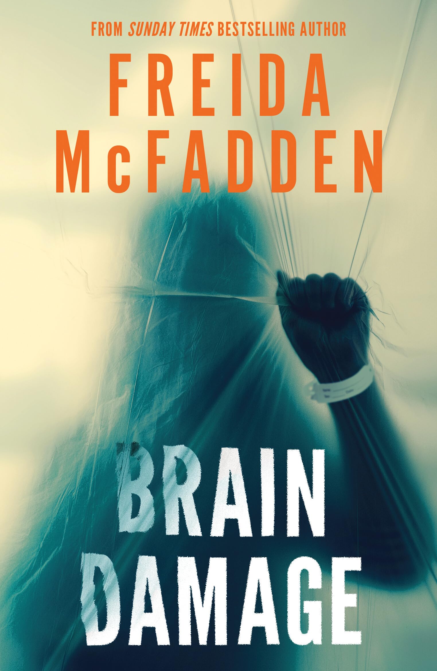 Brain Damage: A Page-Turning Psychological Thriller from the Bestselling Author Freida McFadden 1