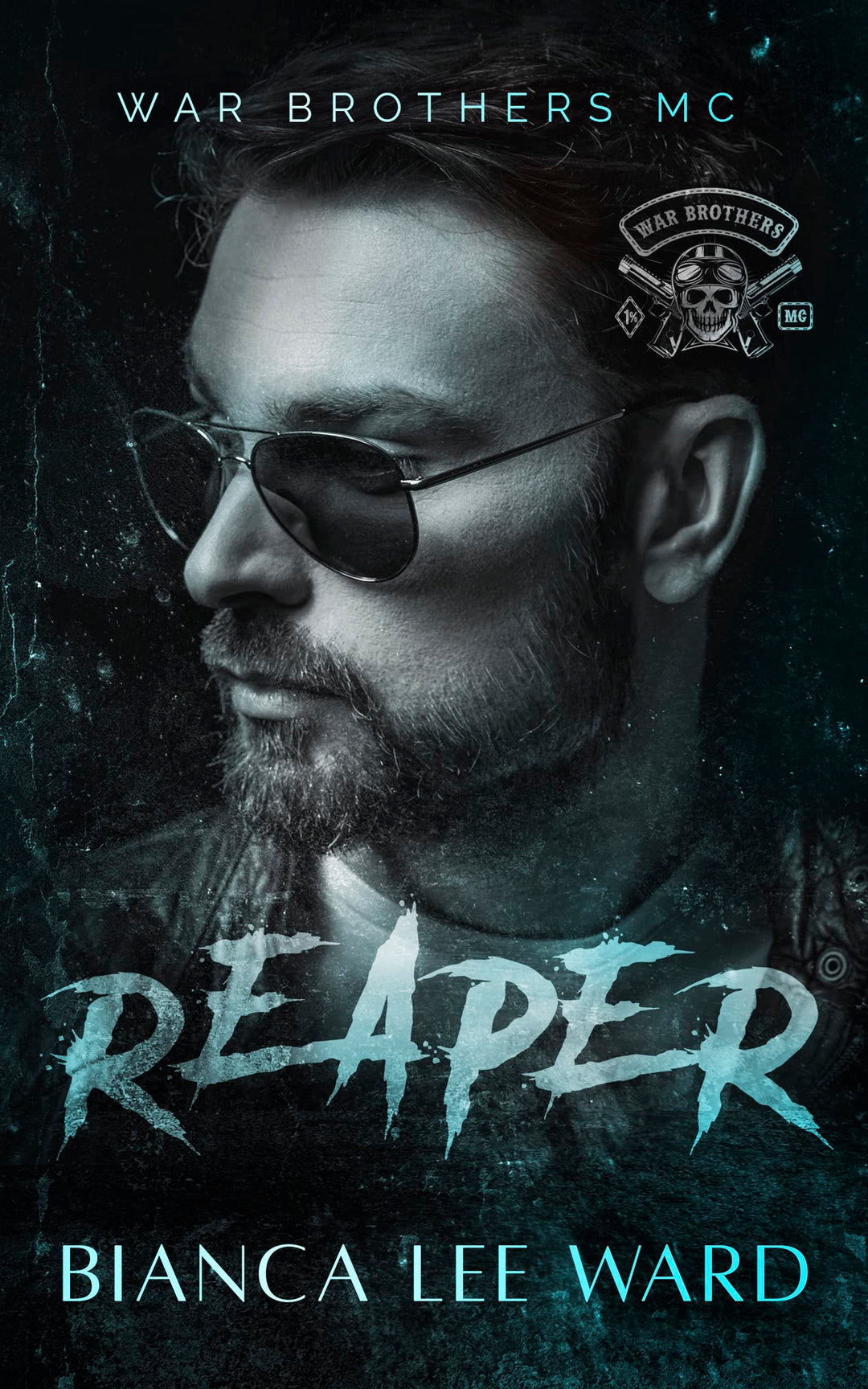 Reaper: A Slow Burn MC Romance Novel (WAR BROTHERS MC Book 2)