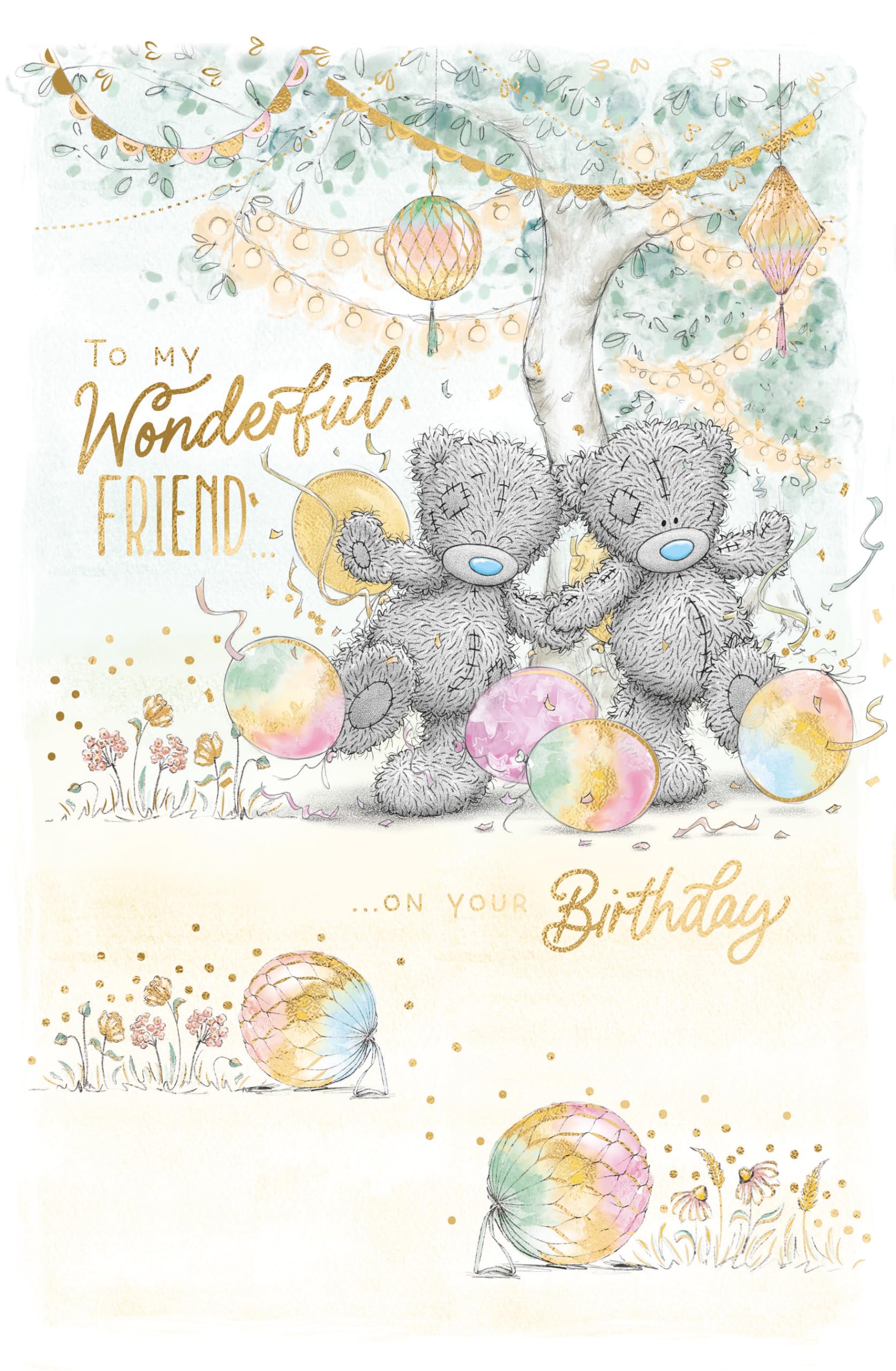 Me To You Tatty Teddy Wonderful Friend Birthday Greeting Card | 6x9in | Gold Foil Accents