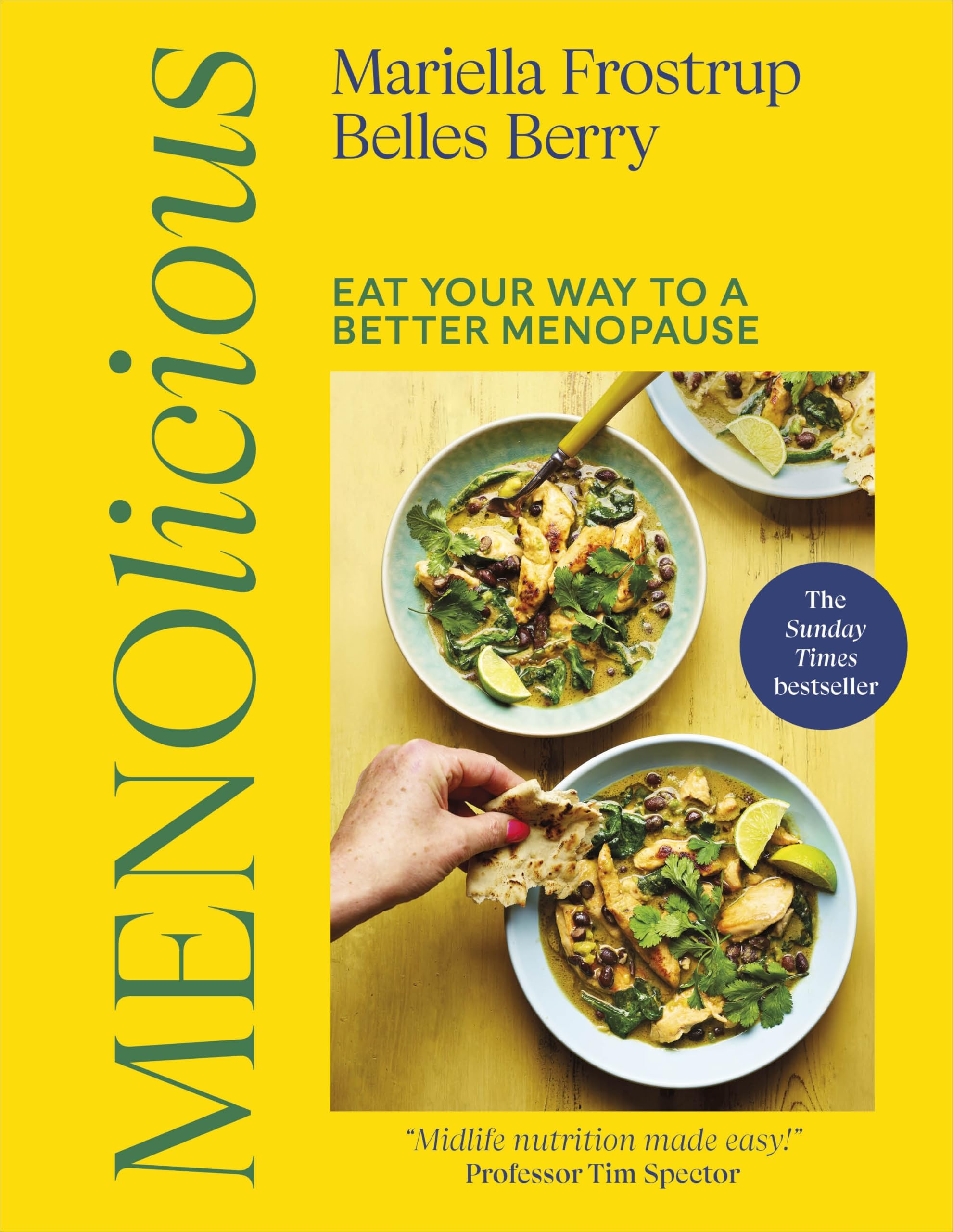 Menolicious: Eat Your Way to a Better Menopause by Mariella Frostrup & Belles Berry | Hardcover | 224 Pages 1