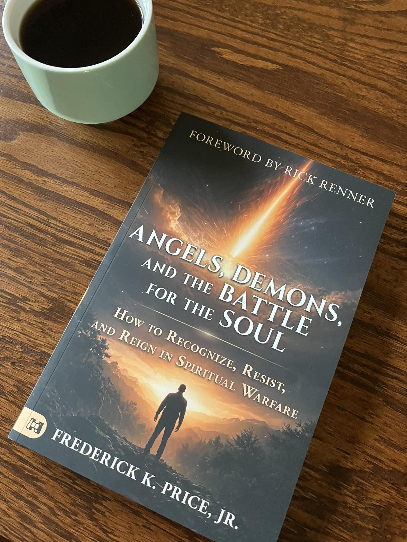 Frederick K. Price Jr. - Angels, Demons, and the Battle for the Soul | Christian Living Paperback 5