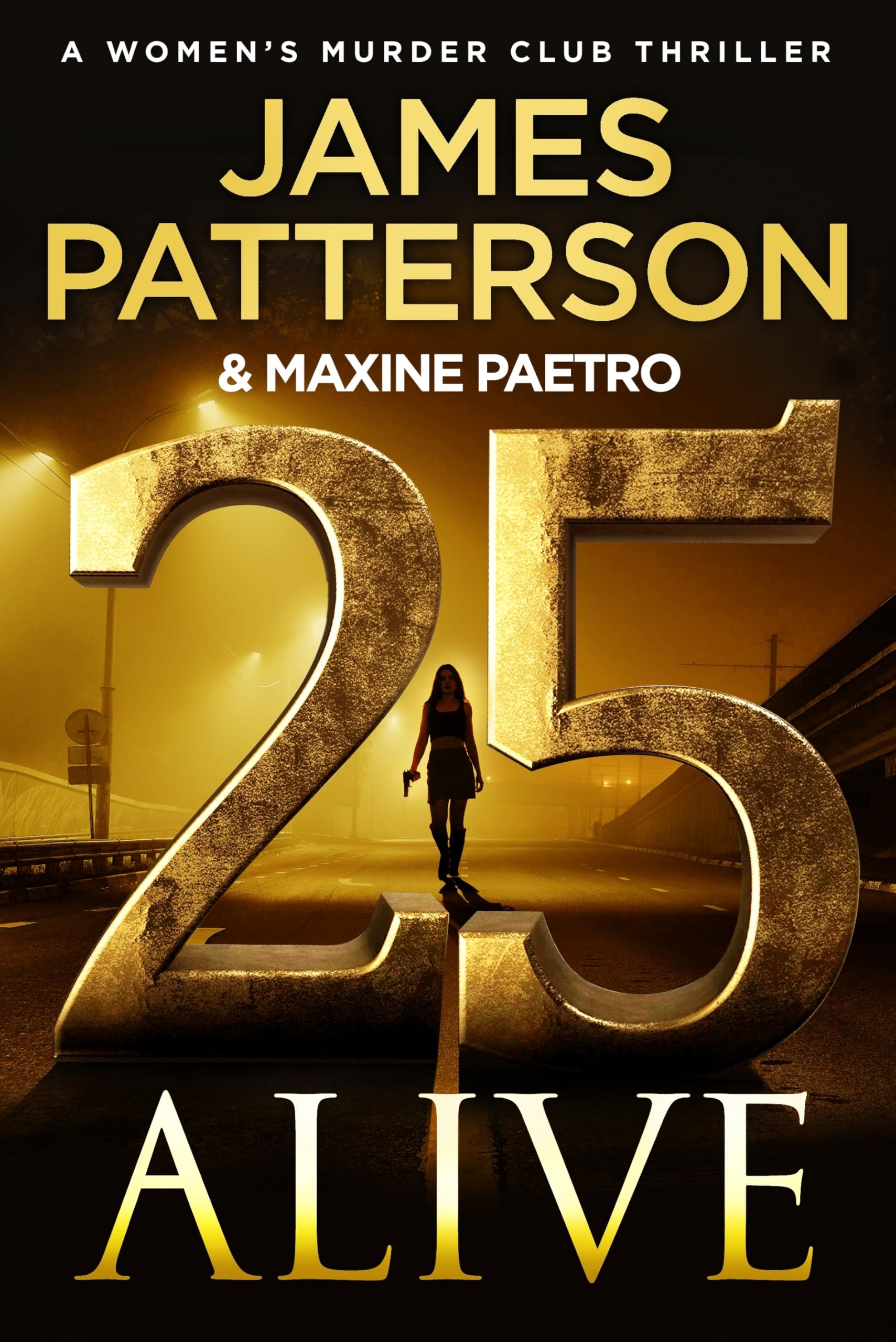 Patterson, James - 25 Alive: A Women's Murder Club Thriller | Paperback