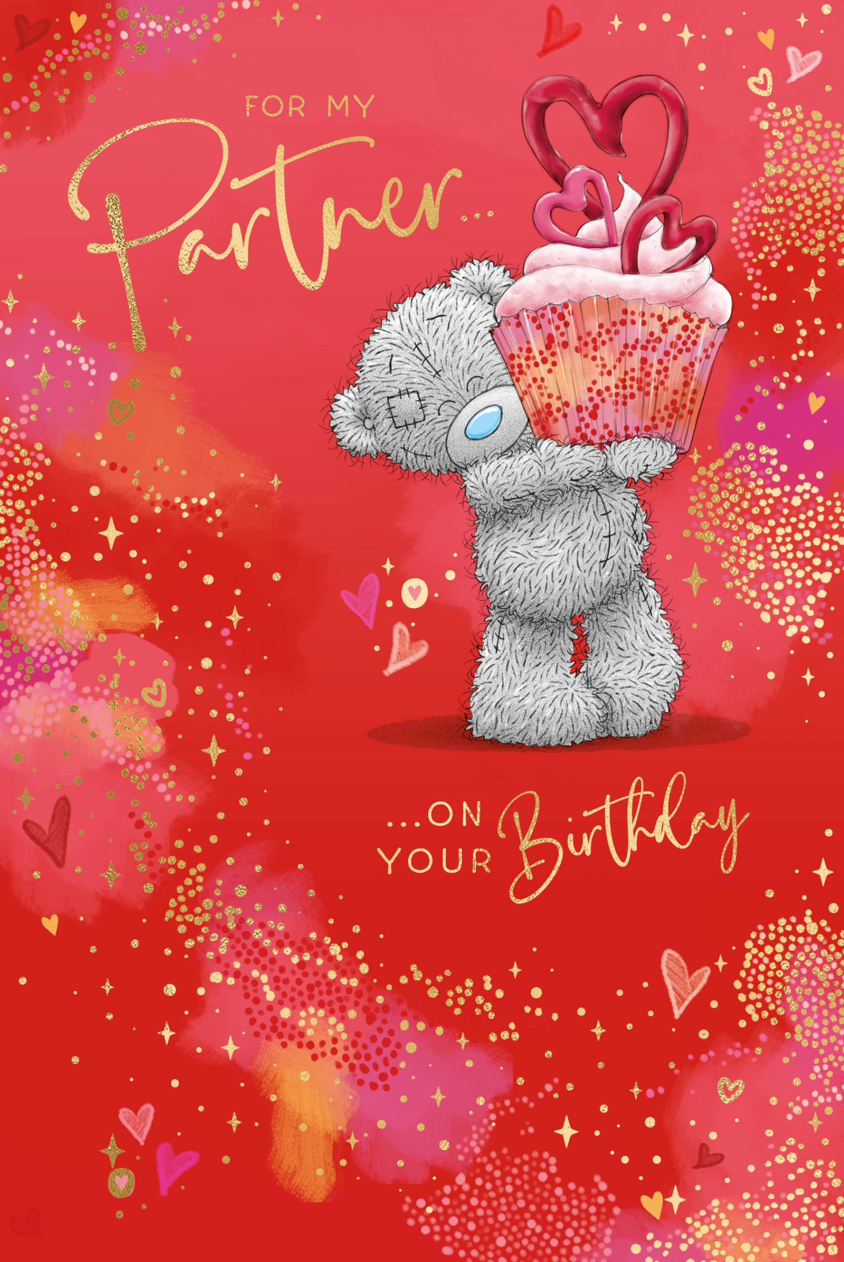 Me To You Tatty Teddy Birthday Greeting Card for Partner | 6x9in | Gold Lettering